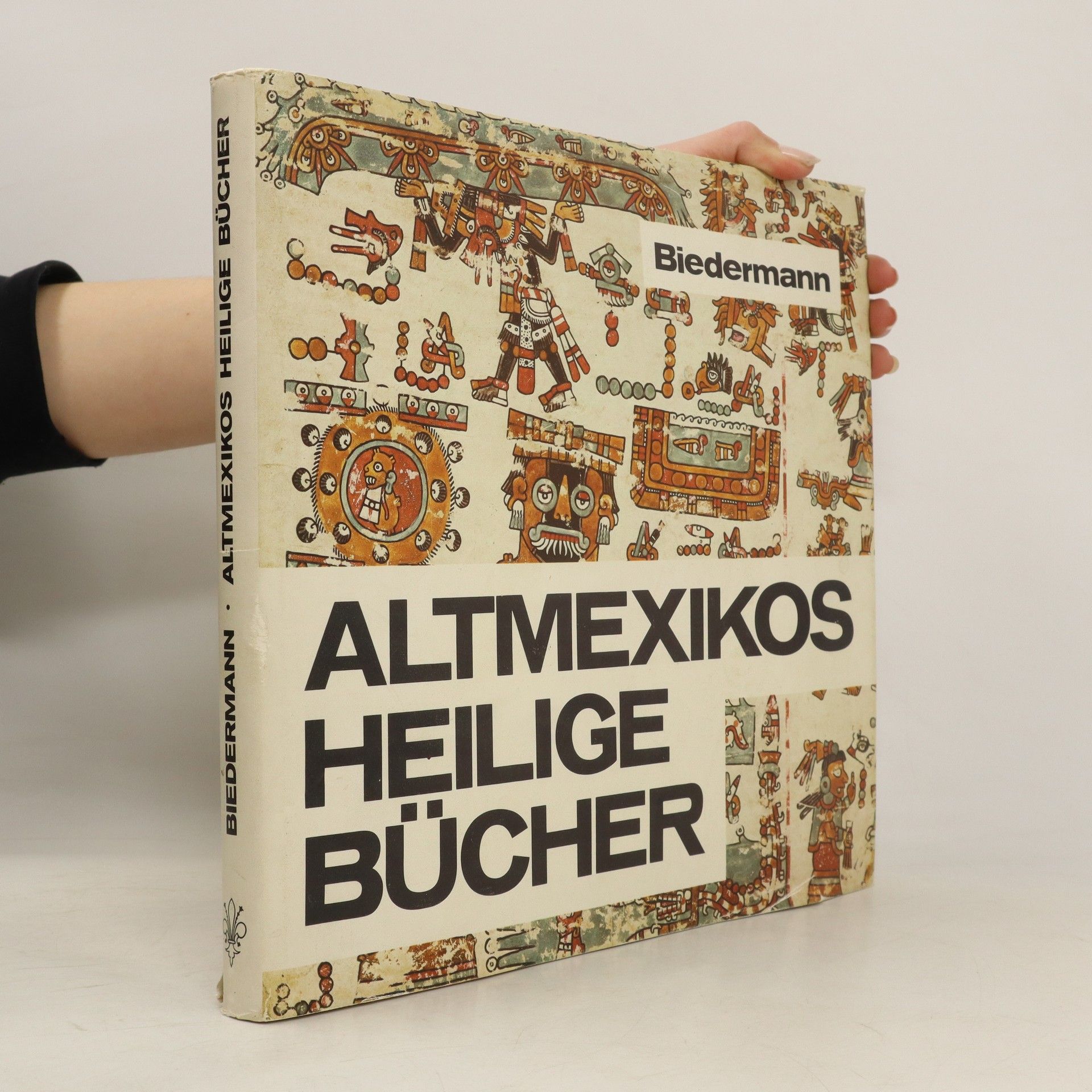 Hans Biedermann Altmexikos heilige Bücher