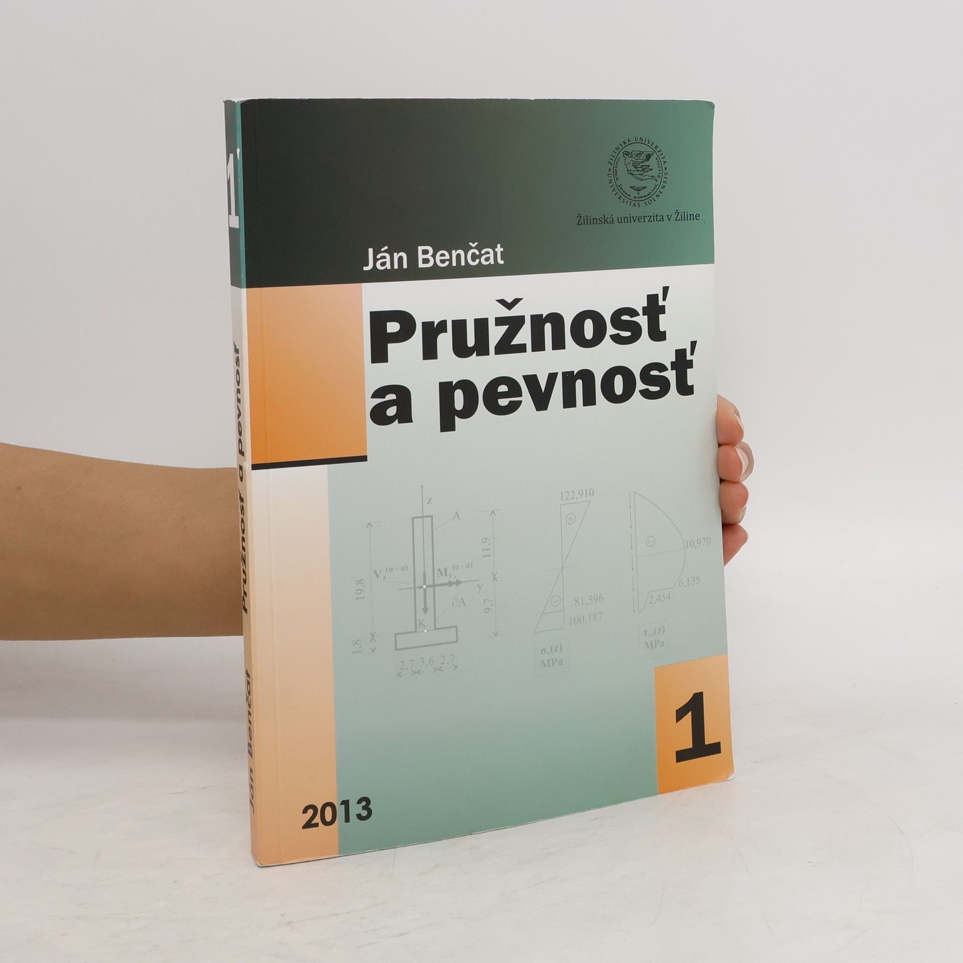 Marta Benčaťová Pružnosť a pevnosť 1