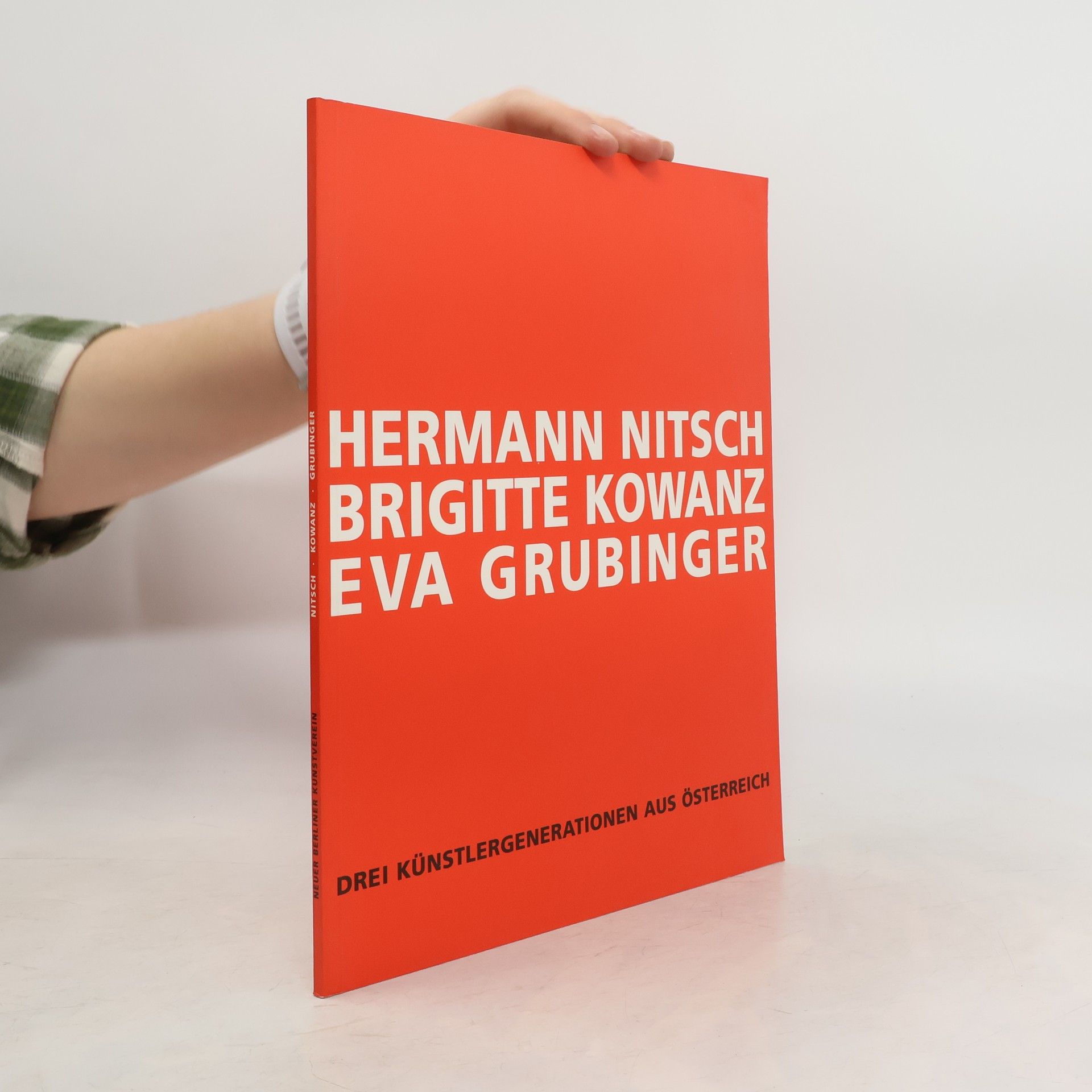 Alexander Tolnay Hermann Nitsch, Brigitte Kowanz, Eva Grubinger