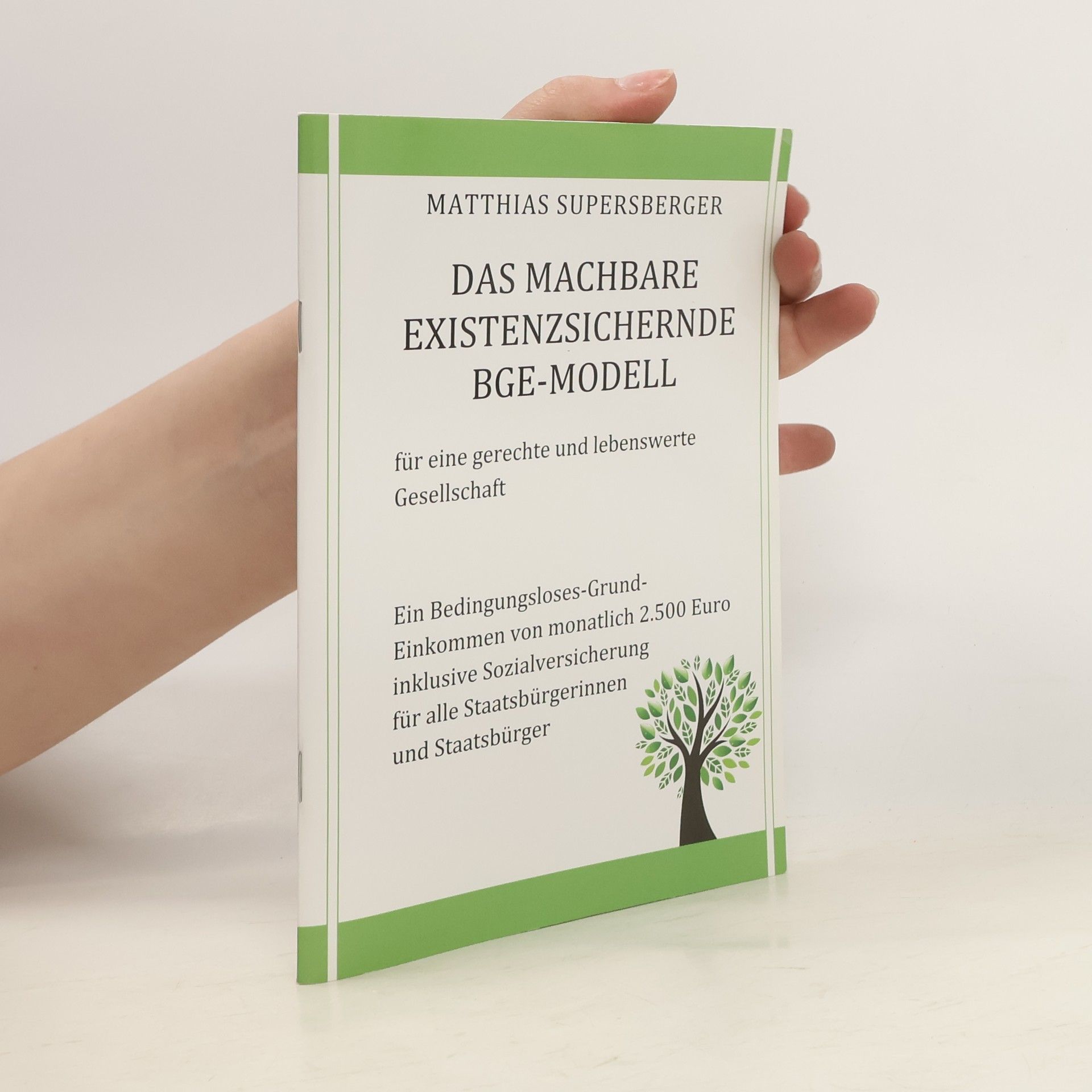 Matthias Supersberger Das Machbare existenzsichernde Bge Modell