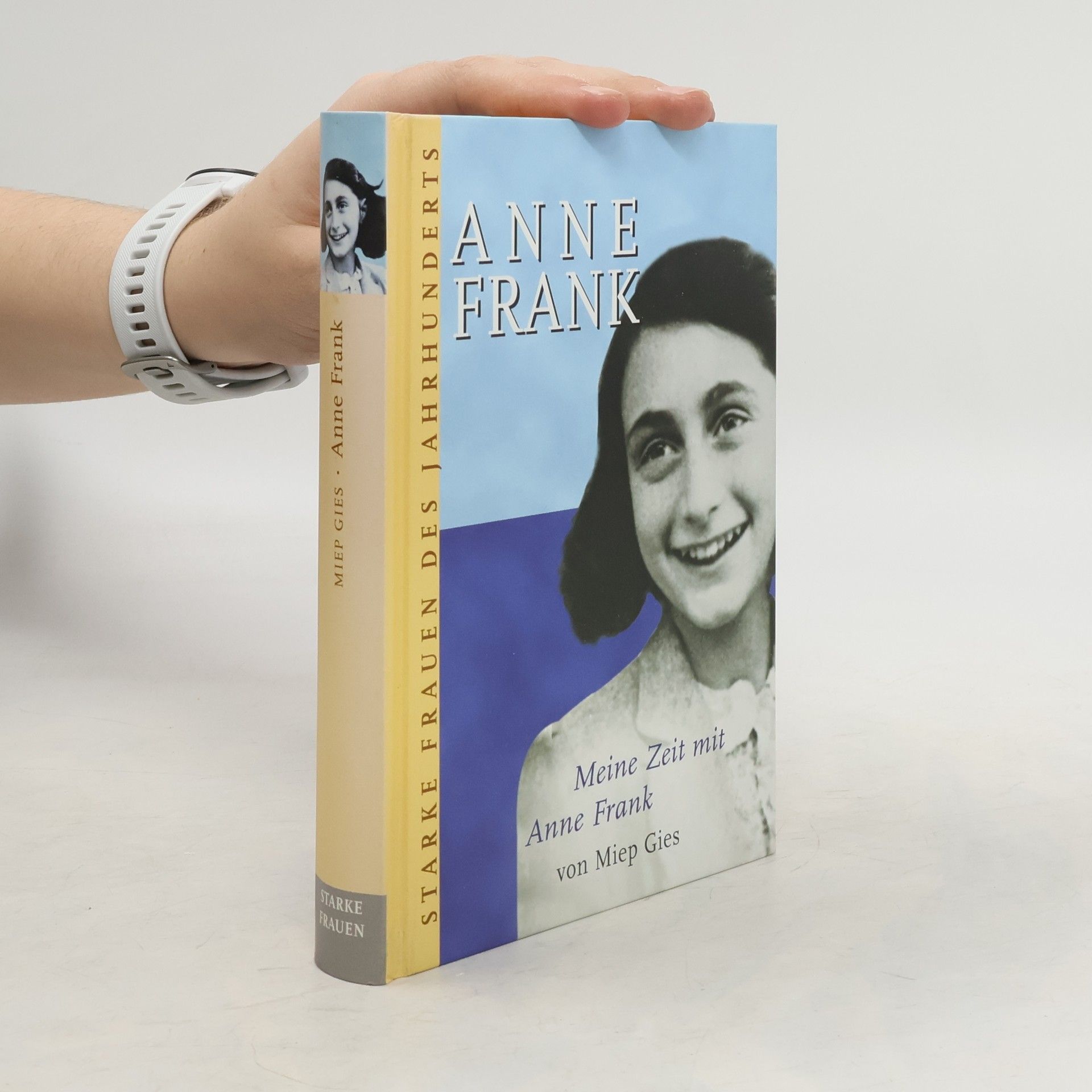 Miep Gies Meine Zeit mit Anne Frank