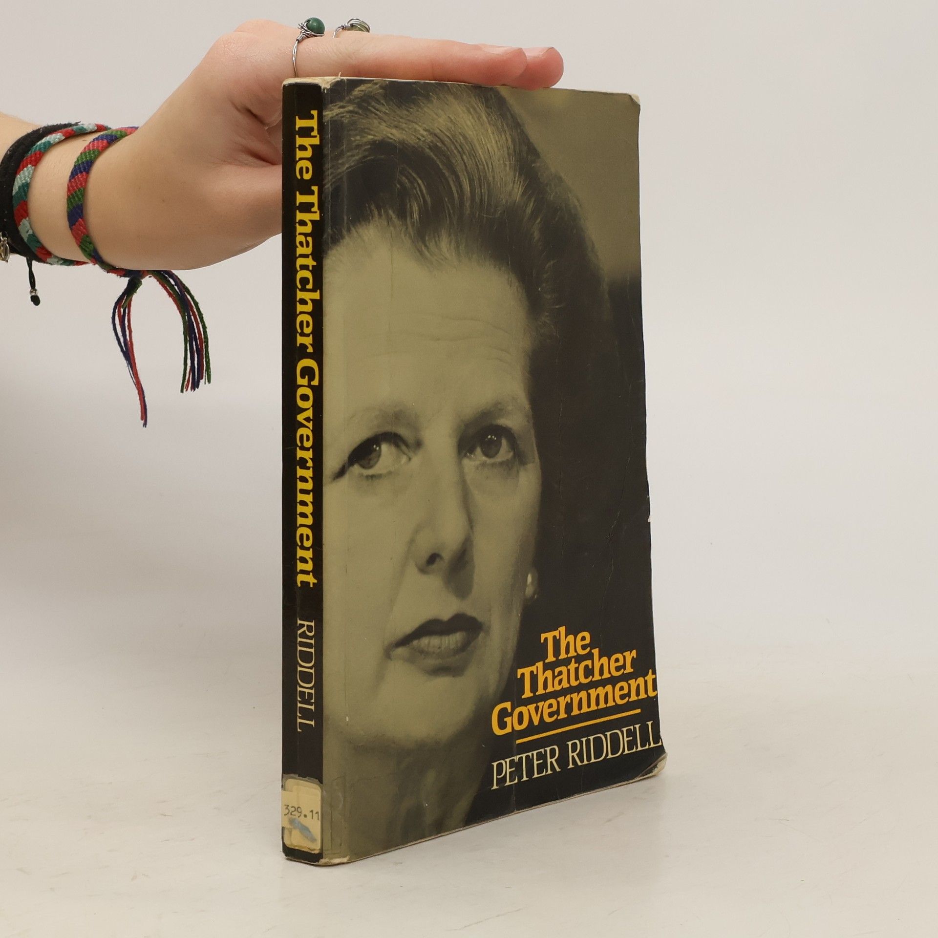 Peter Riddell The Thatcher Government