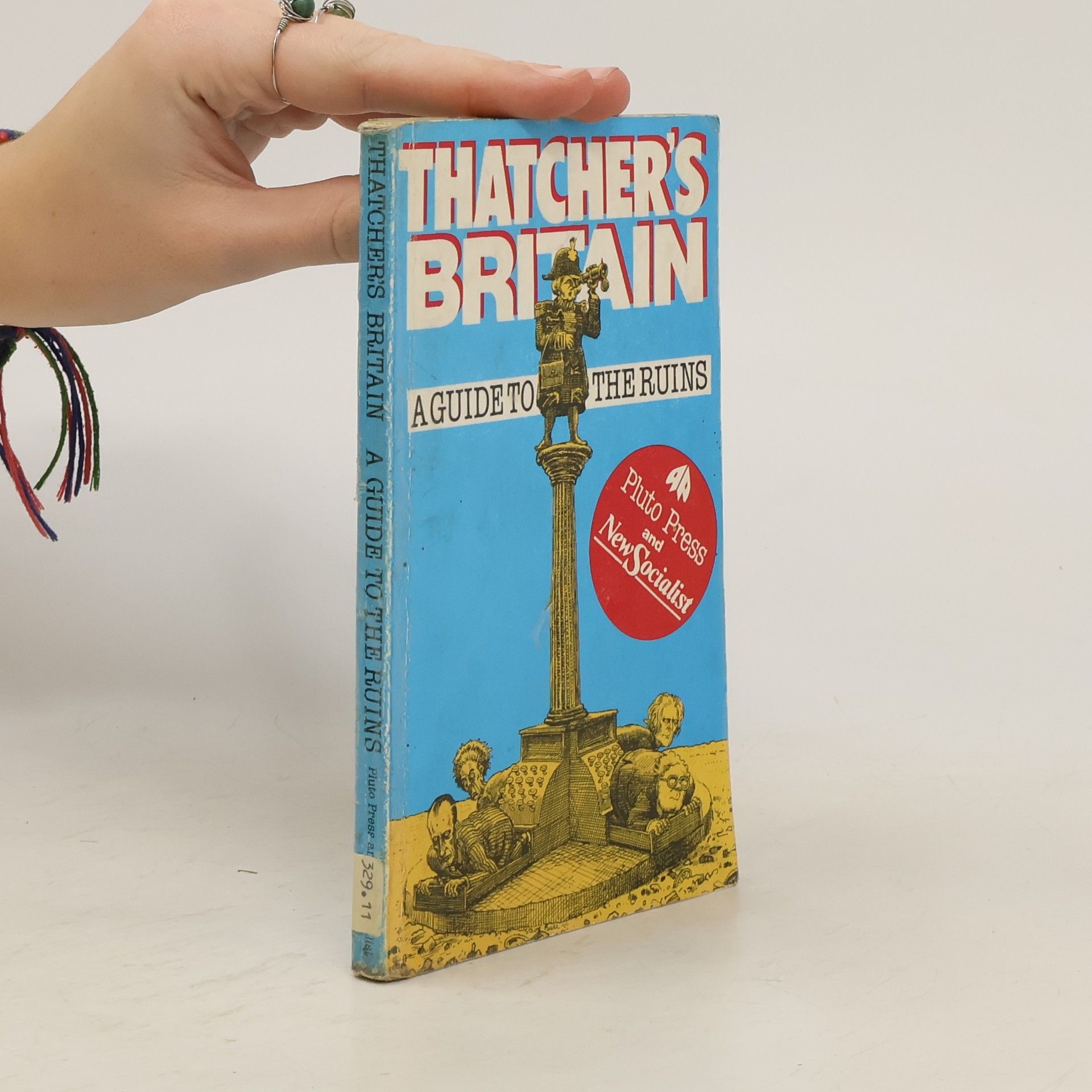 Collectif d'auteurs Thatcher's Britain