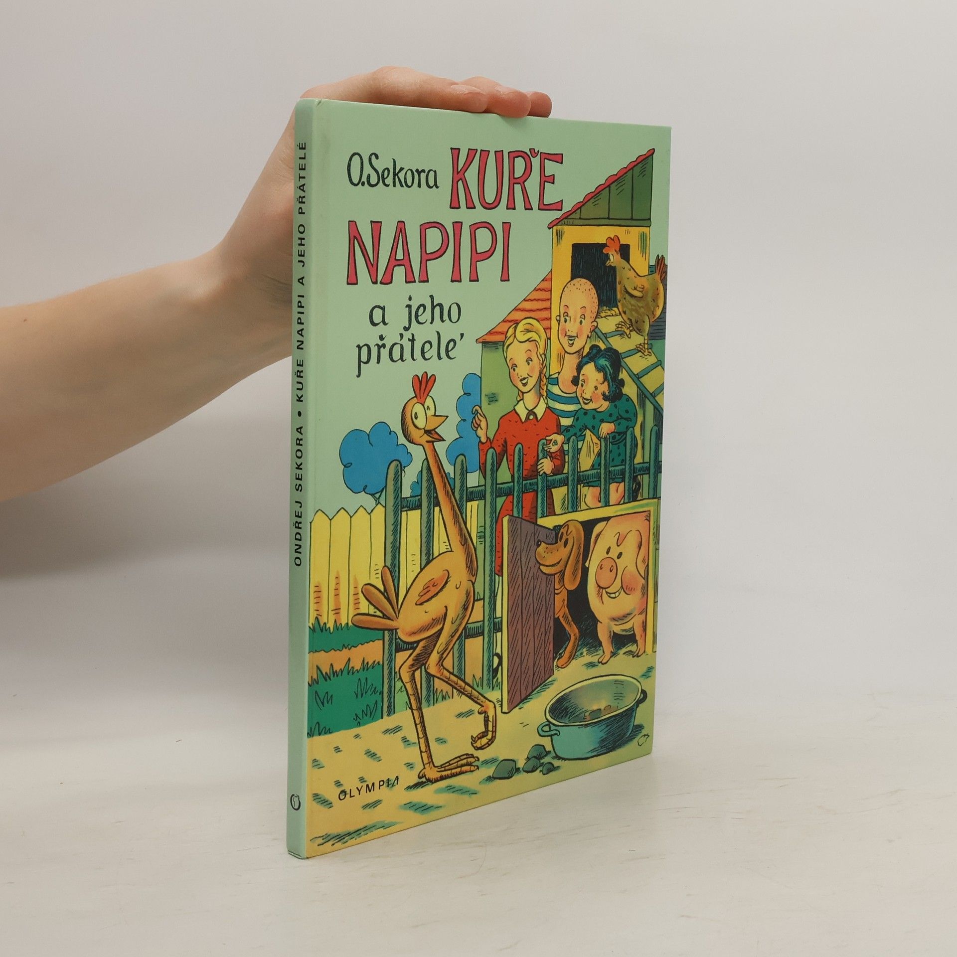 Ondřej Sekora Kuře Napipi a jeho přátelé