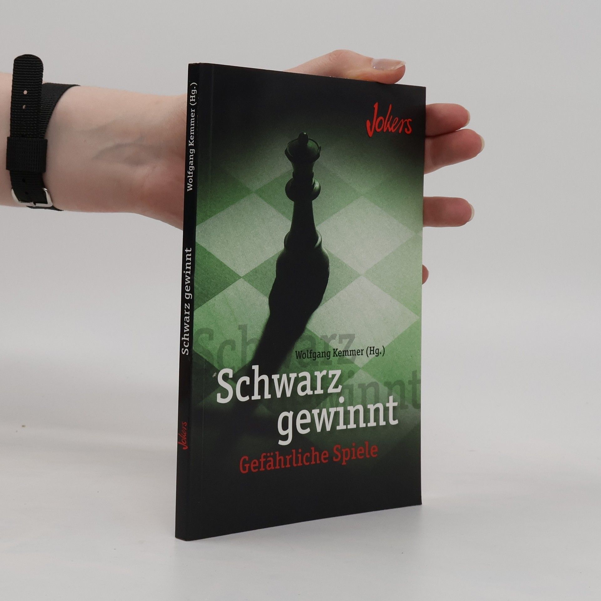 Wolfgang Kemmer Schwarz gewinnt. Gefährliche Spiele