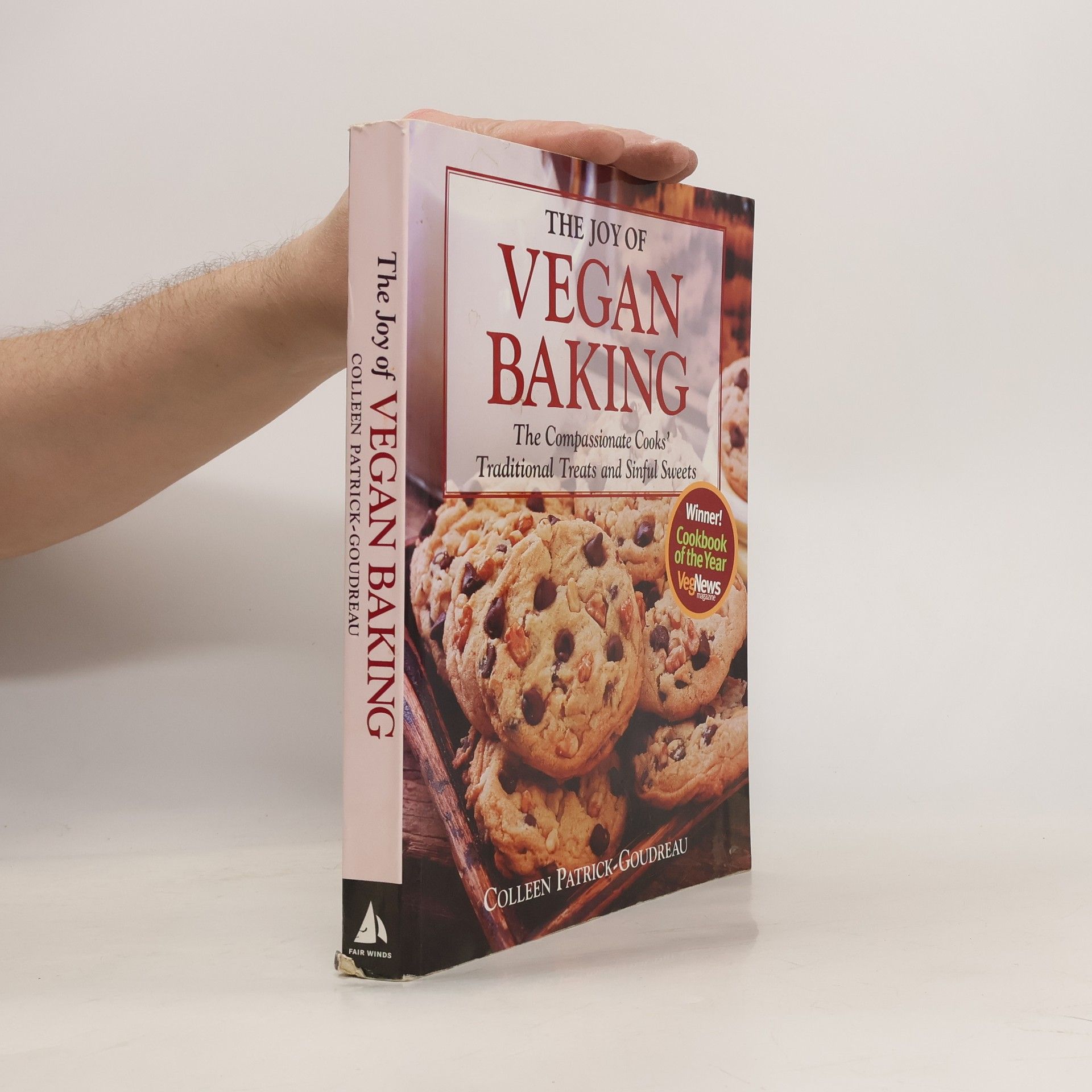 Colleen Patrick-Goudreau The joy of vegan baking : the compassionate cooks' traditional treats and sinful sweets