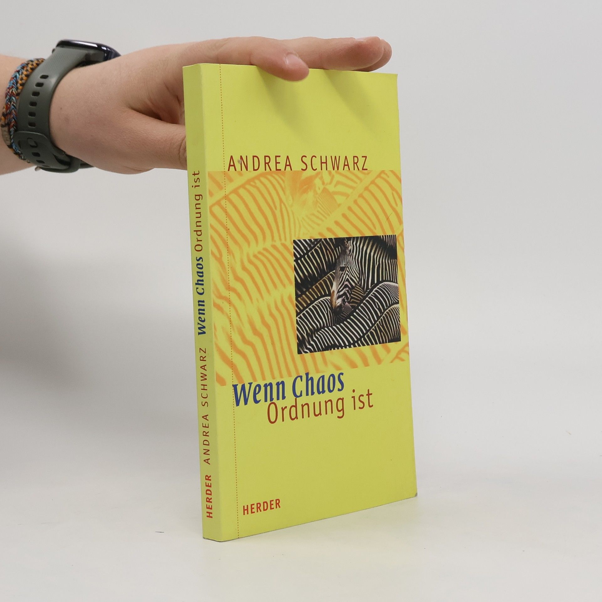 Andreas Schwarz Wenn Chaos Ordnung ist
