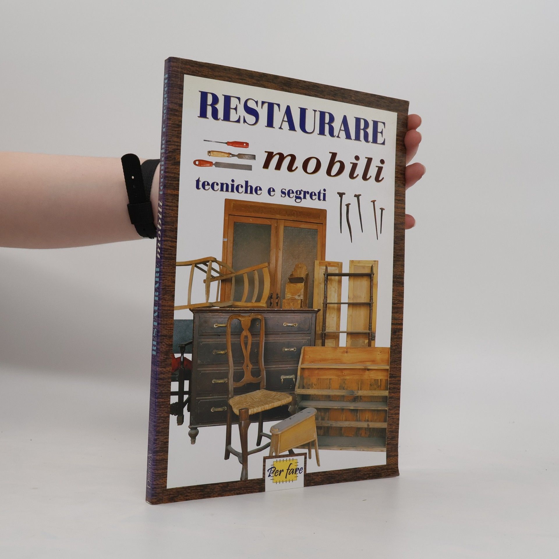 Adriana Martens Restaurare mobili tecniche e segreti