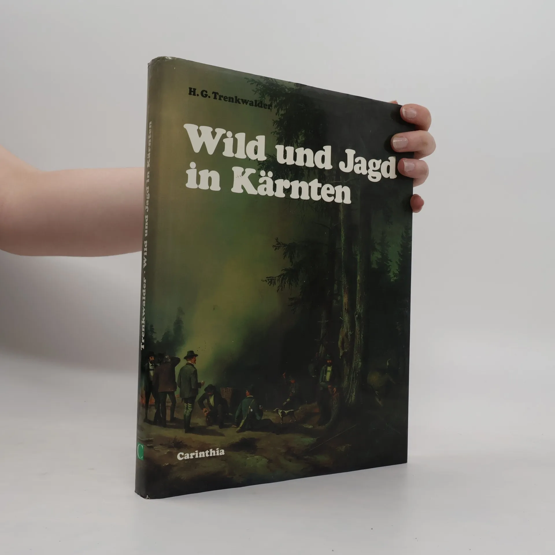 Wild und Jagd in Kärnten | Livre | Hans G. Trenkwalder | DE