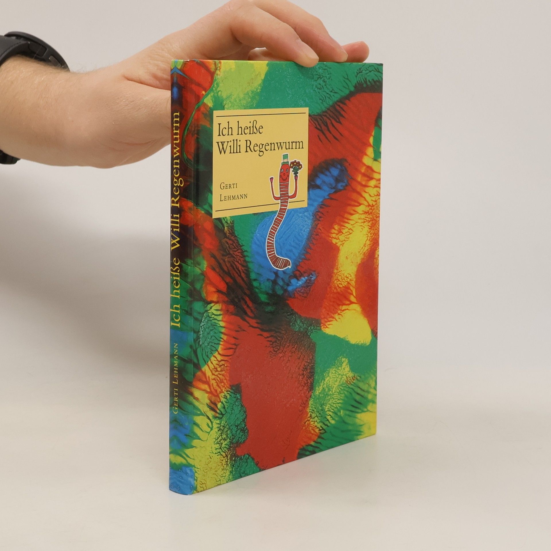 Willi Regenwurm Ich Heiße