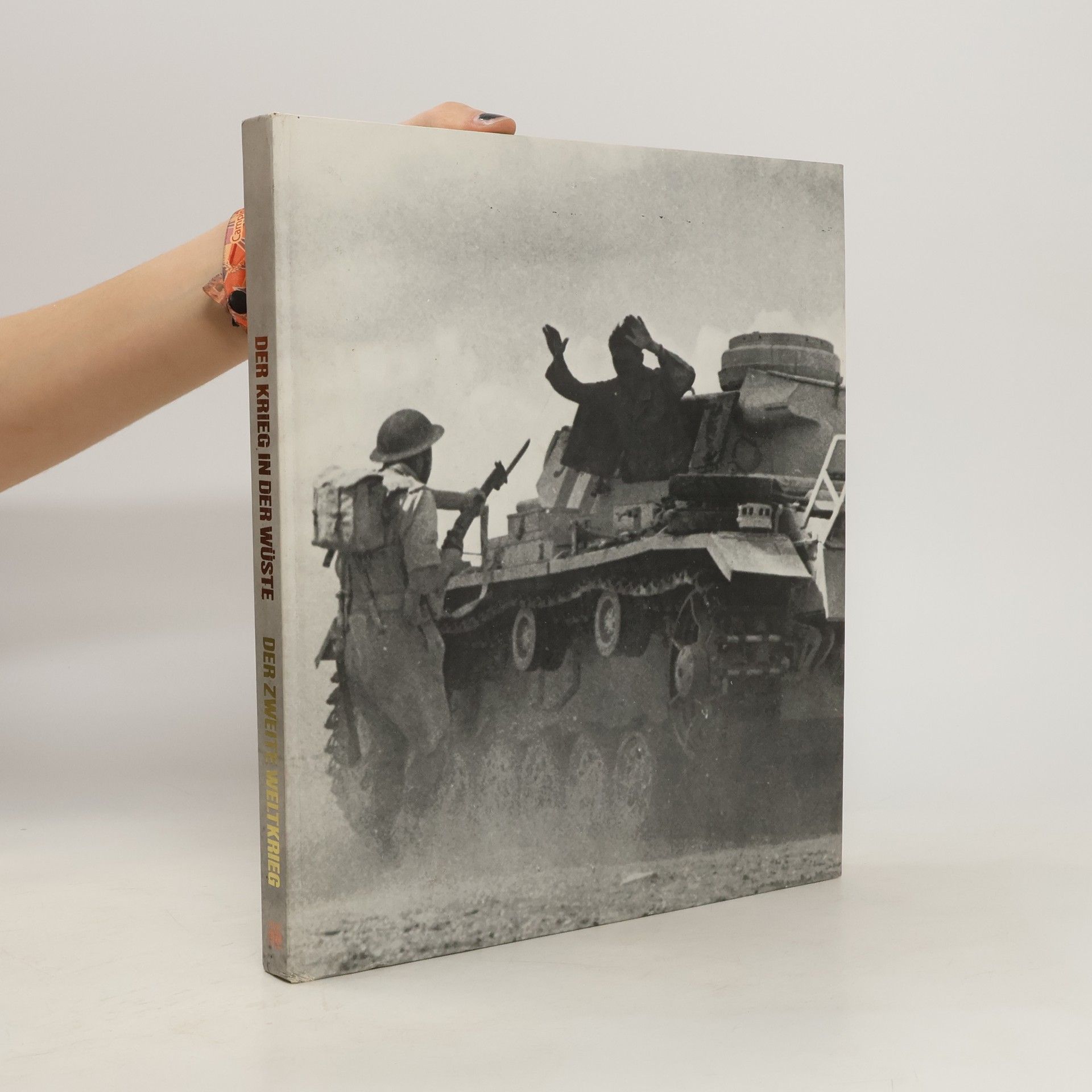 Richard Collier Der Krieg in der Wüste. Der Zweite Weltkrieg