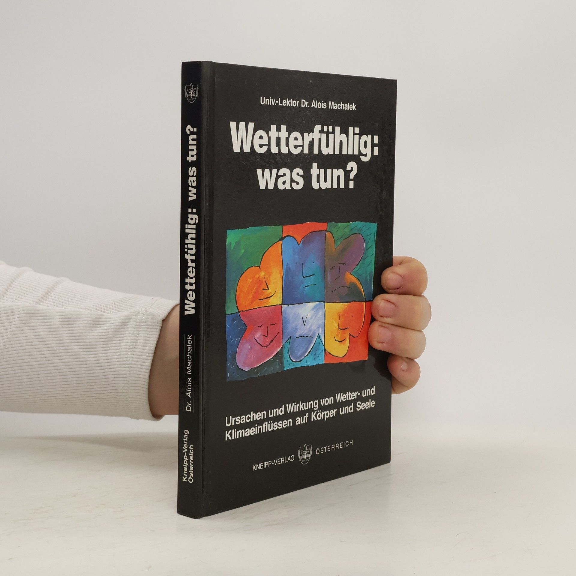 Alois Machalek Wetterfühlig: was tun?