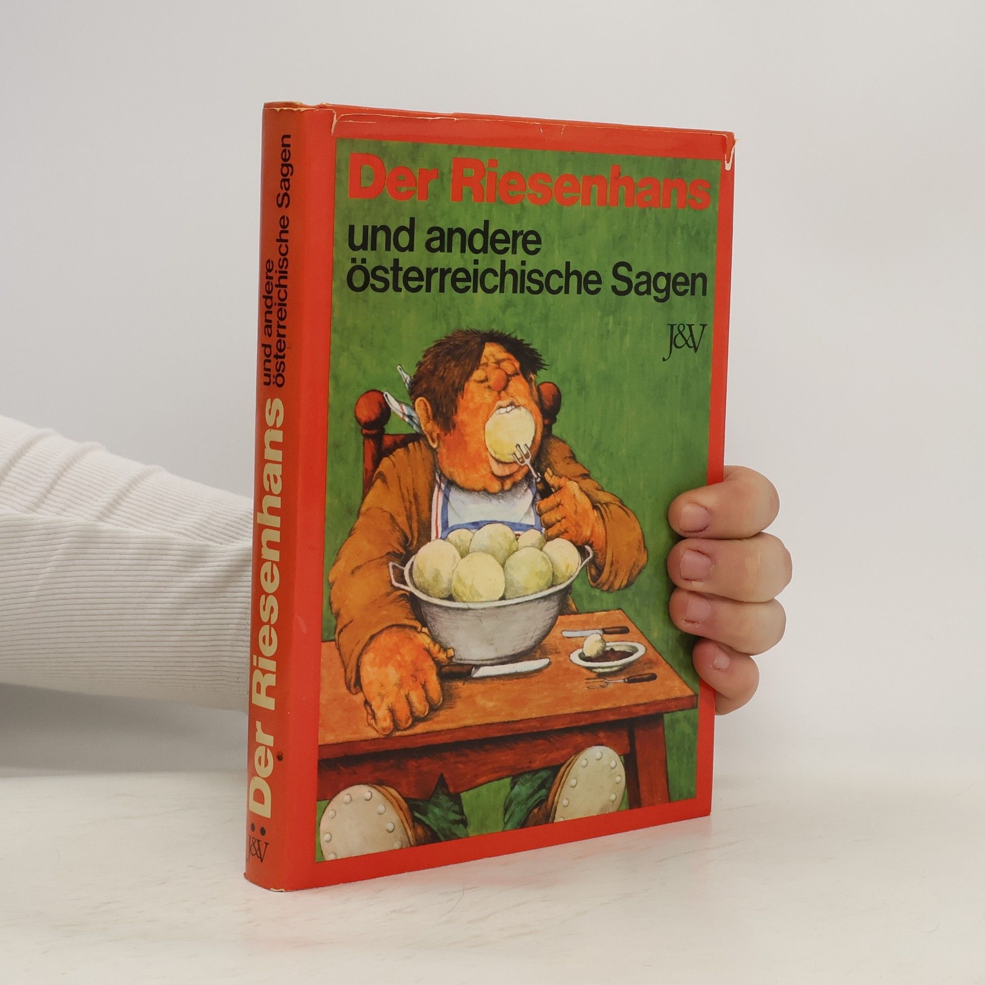 Autorenkollektiv Der Riesenhans und andere österreichische Sagen