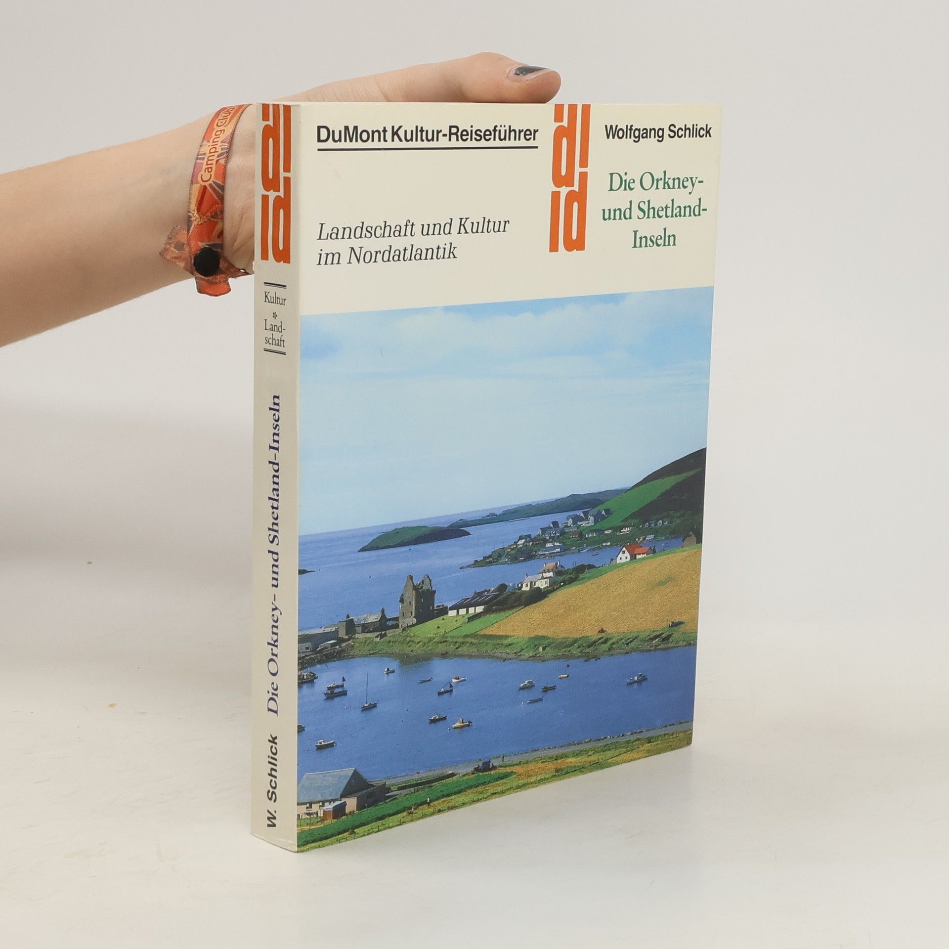 Wolfgang Schlick Die Orkney- und Shetland-Inseln