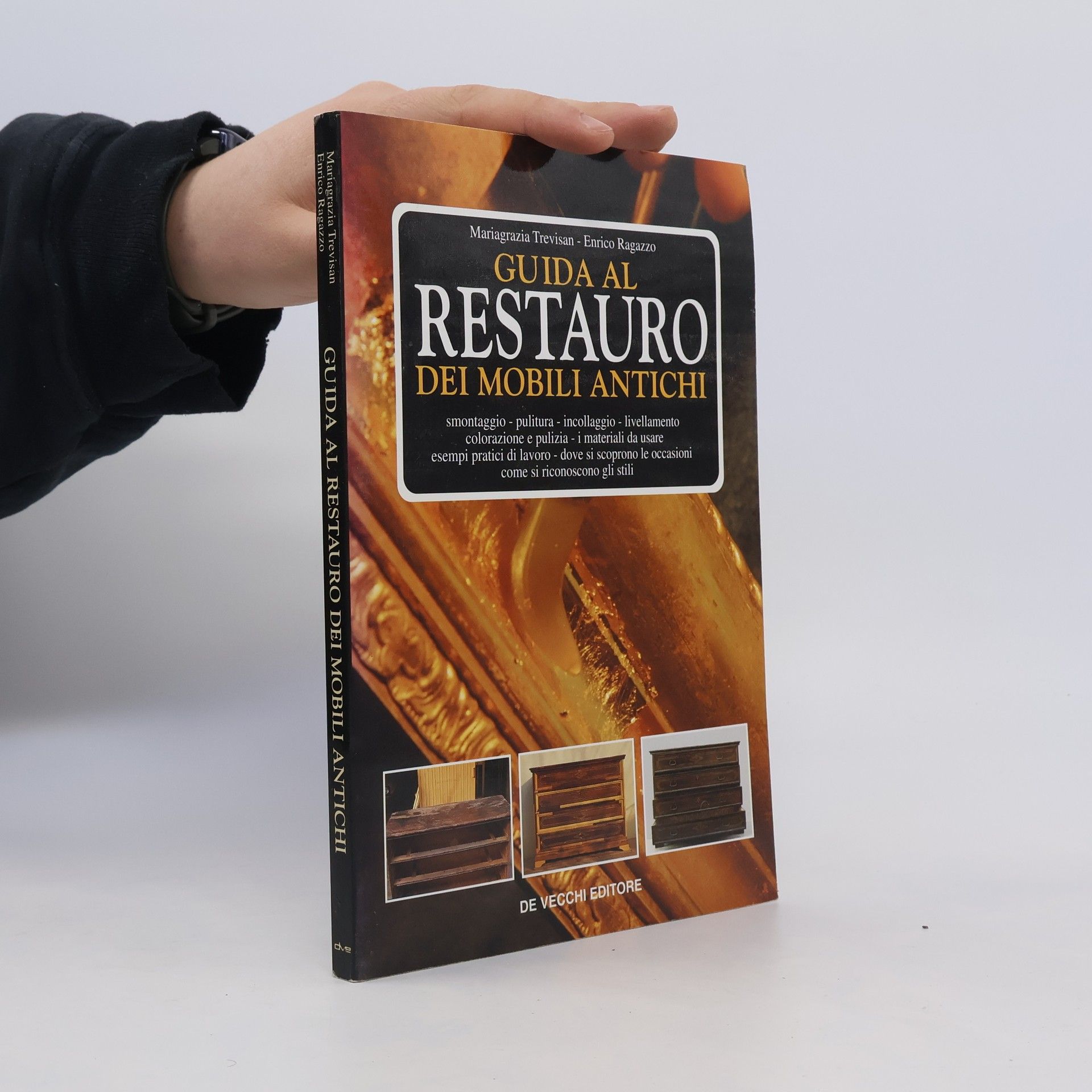 AA.VV. Guida al restauro dei mobili antichi