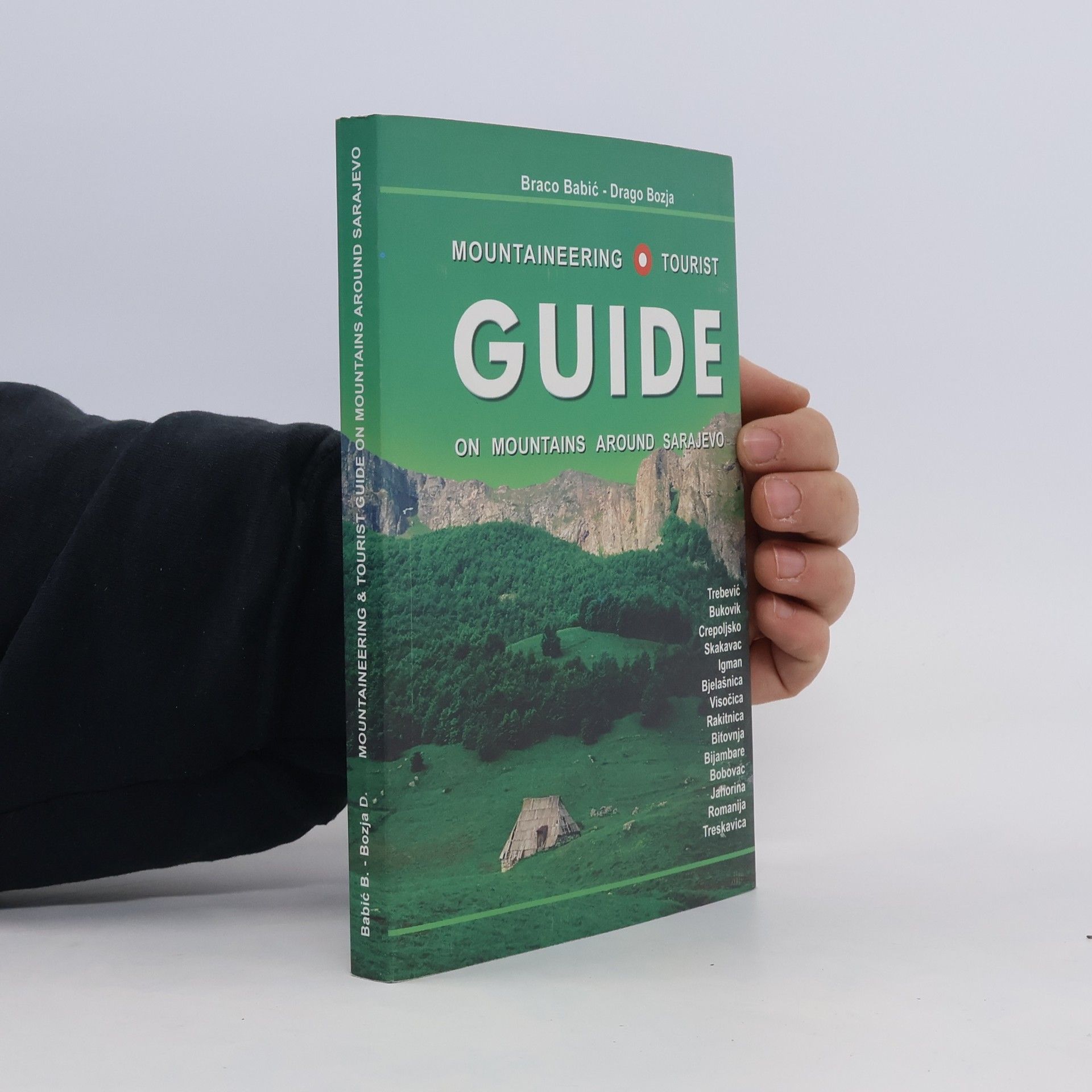 Drago Bozja Mountaineering Tourist Guide. On Mountains Around Sarajevo