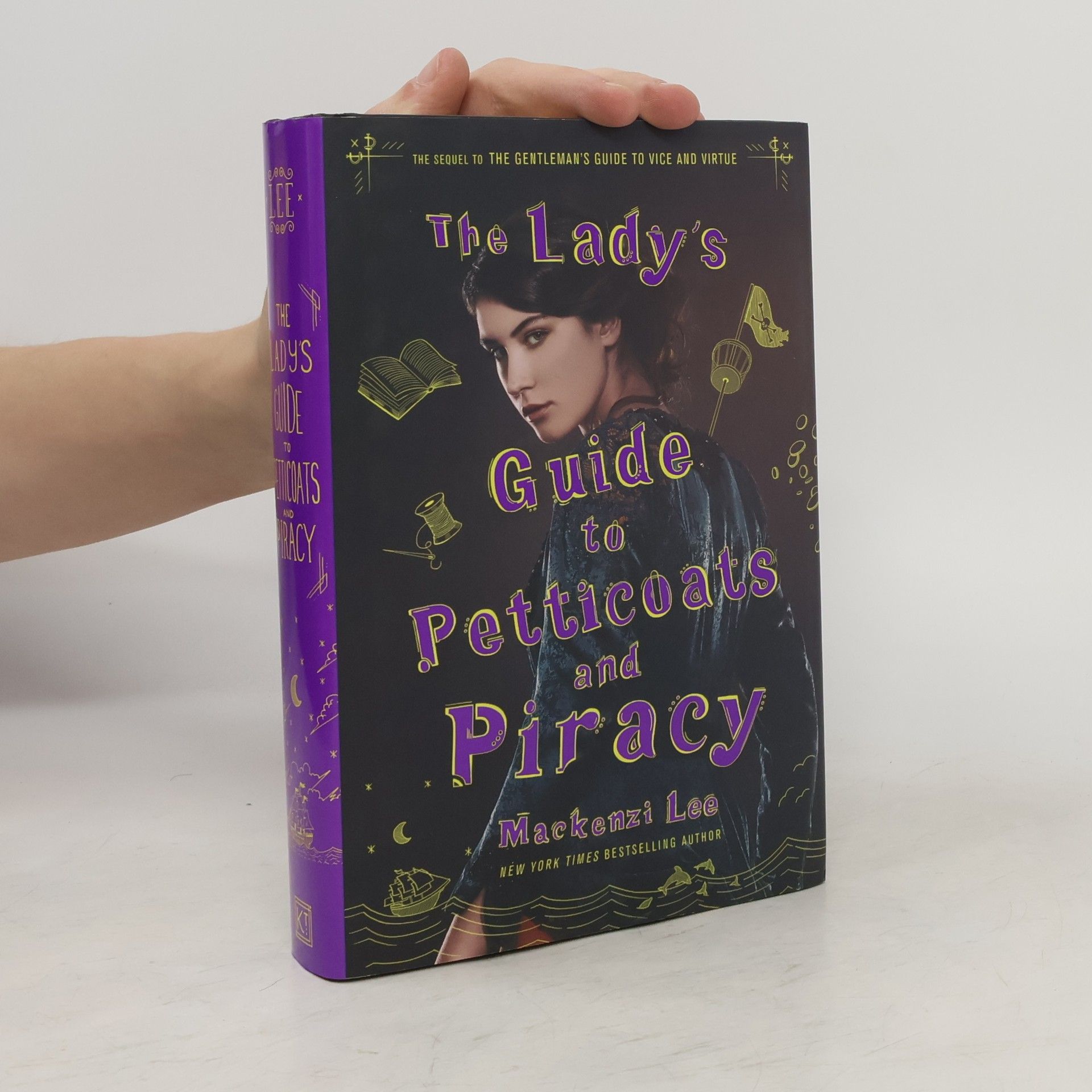 Mackenzi Lee The Lady's Guide to Petticoats and Piracy