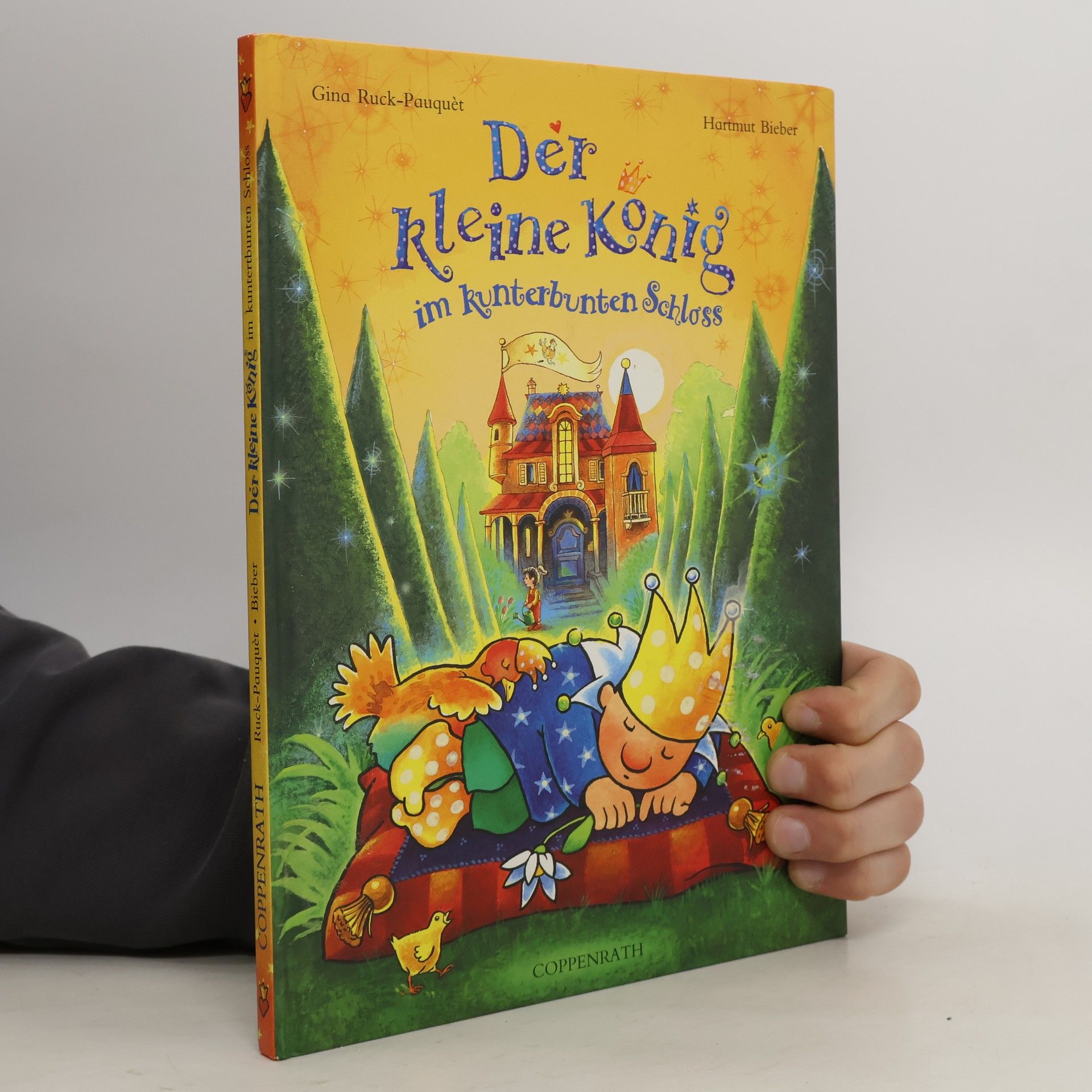Gina RuckPauquéte Der kleine König im kunterbunten Schloss