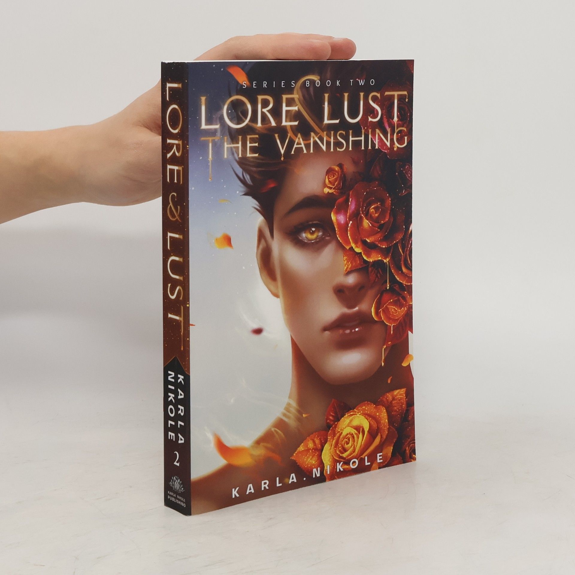 Karla Nikole Lore Lust, Book 2: The Vanishing
