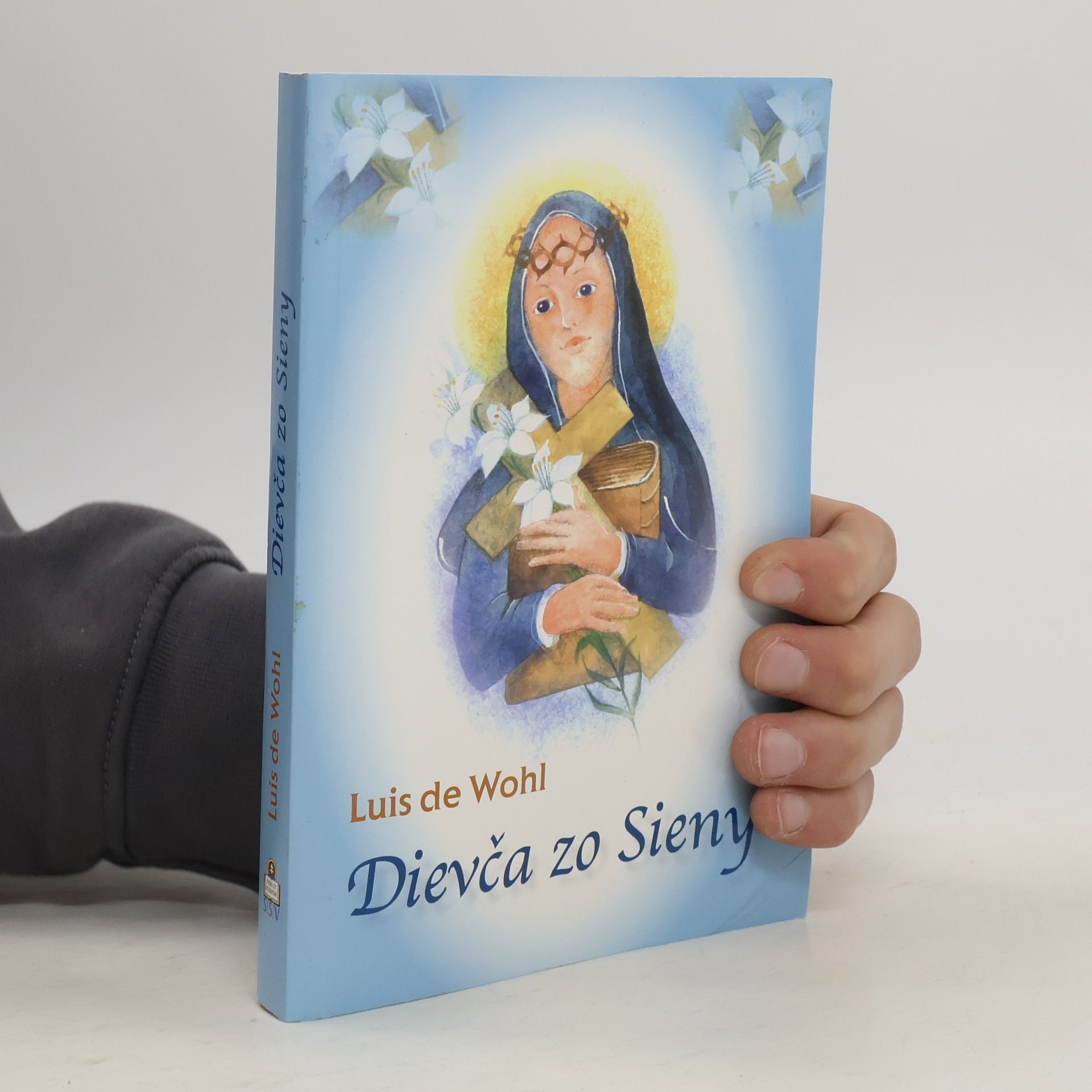 Louis de Wohl Dievča zo Sieny