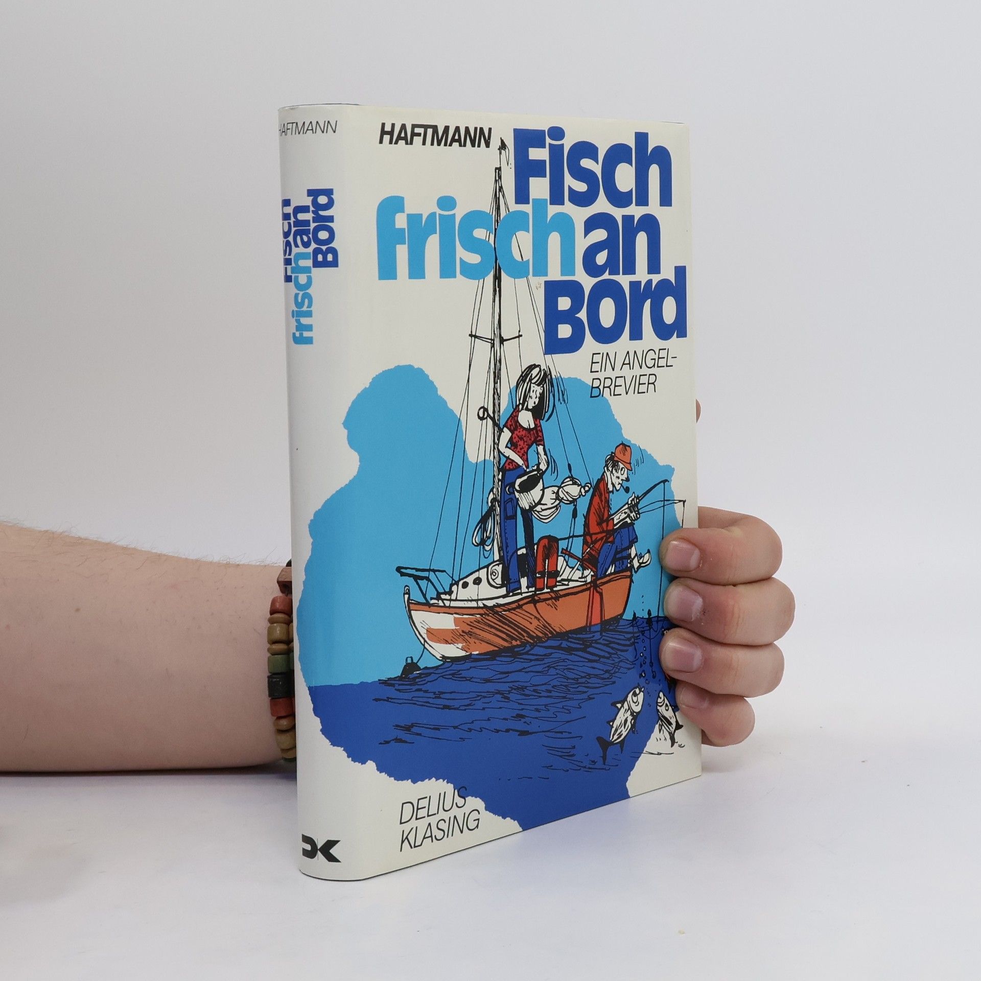 Horst Haftmann Fisch frisch an Bord