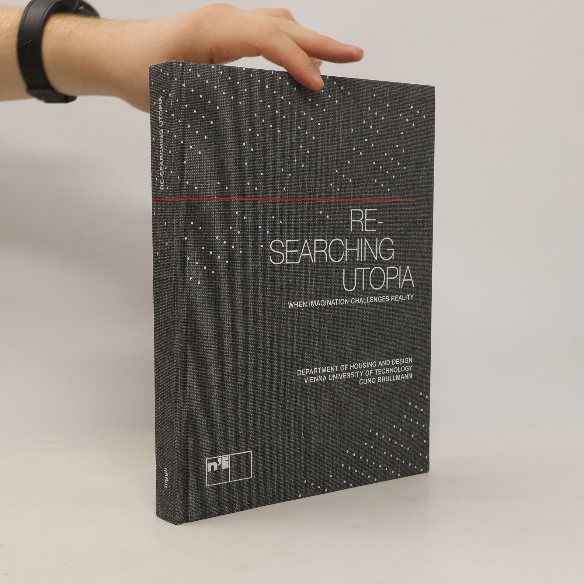 Cuno Brullmann Re-searching utopia