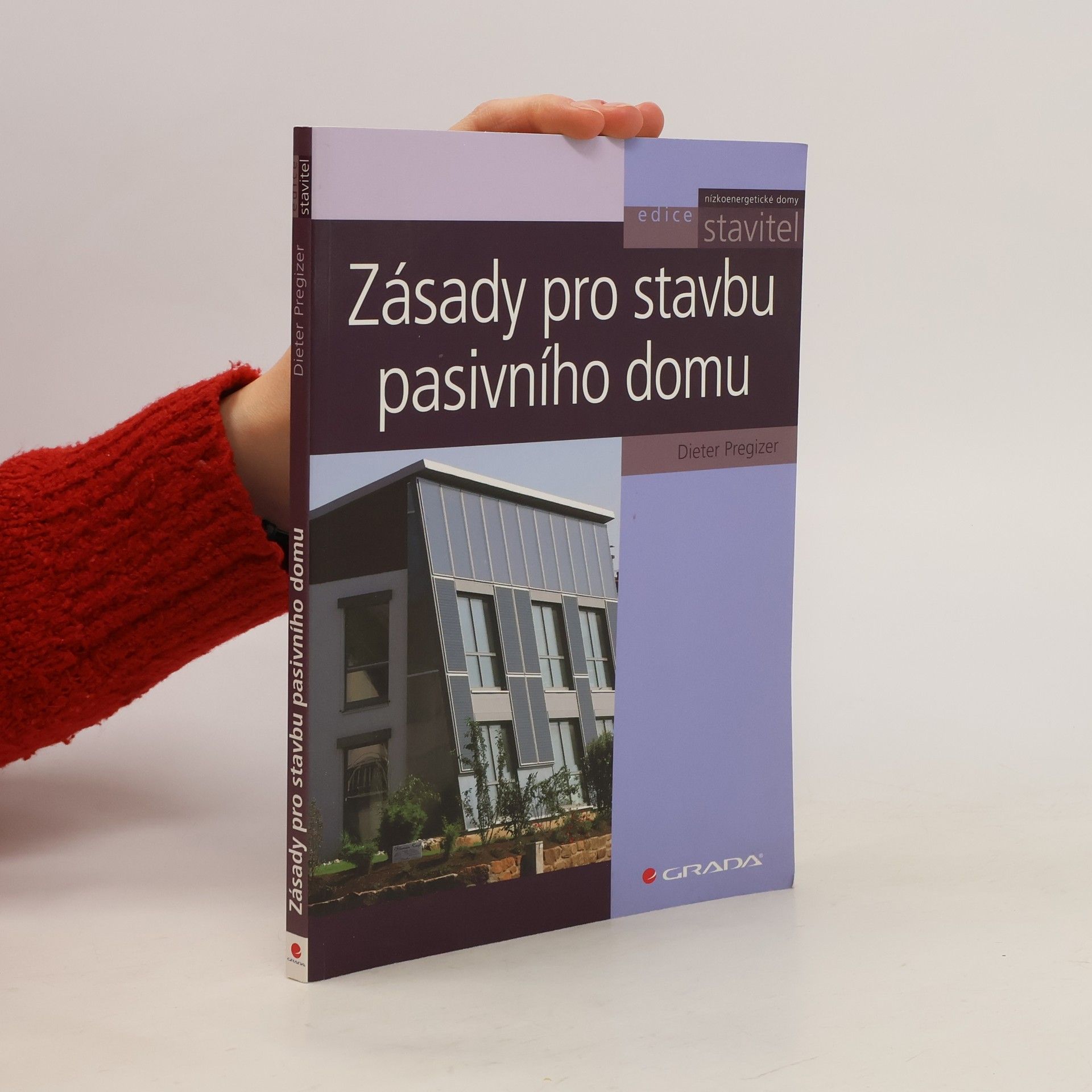 Dieter Pregizer Zásady pro stavbu pasivního domu