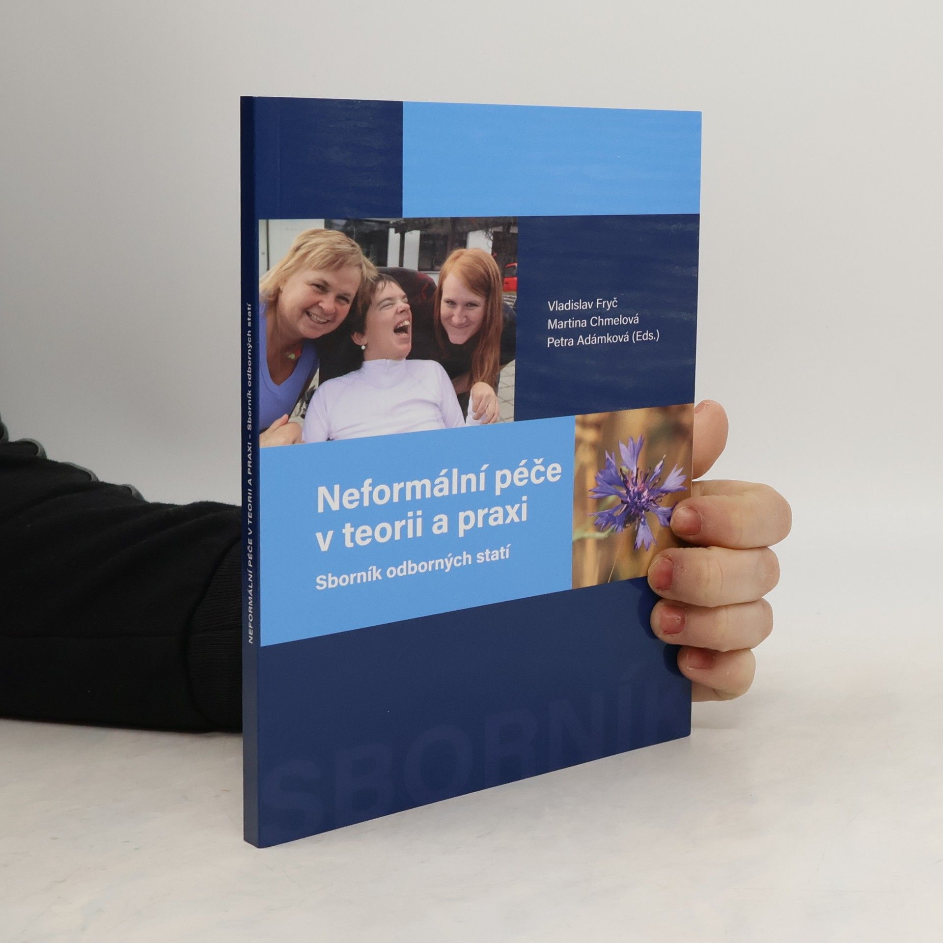 Vladislav Fryč Neformální péče v teorii a praxi