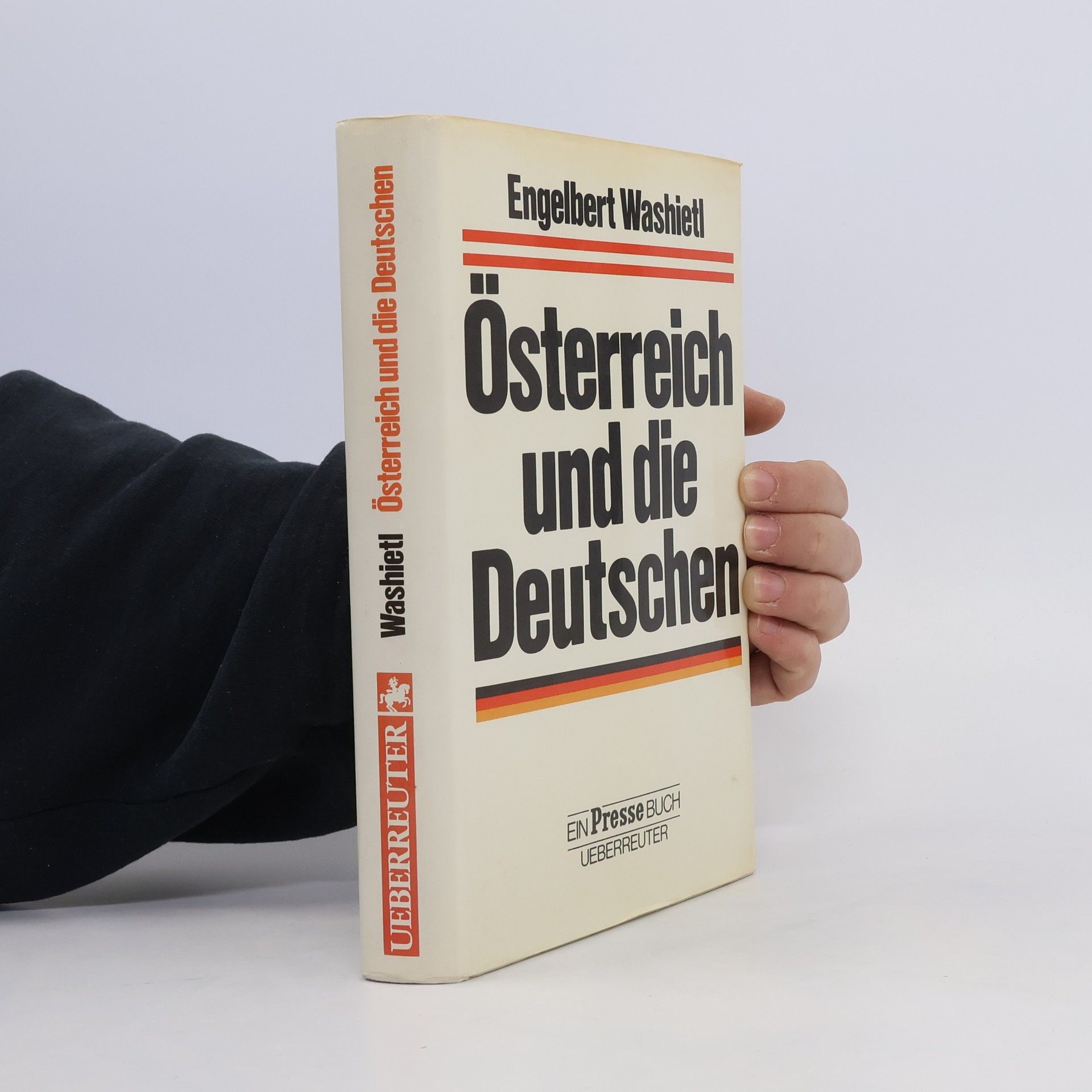Engelbert Washietl Österreich und die Deutschen