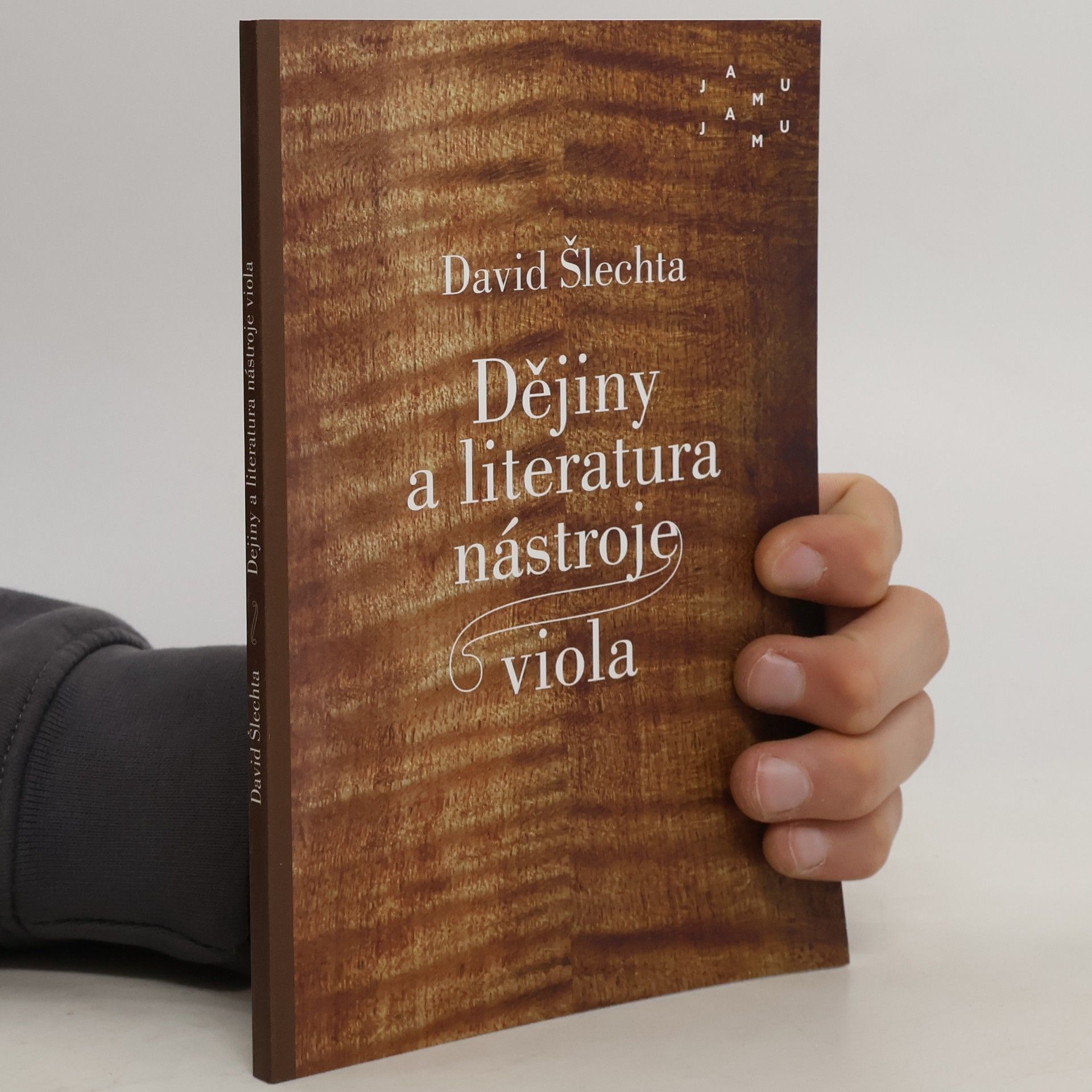 David Šlechta Dějiny a literatura nástroje viola