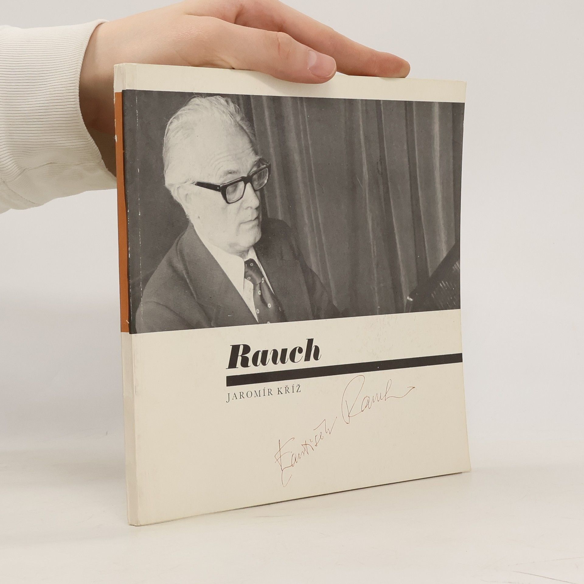 Jaromír Kříž František Rauch