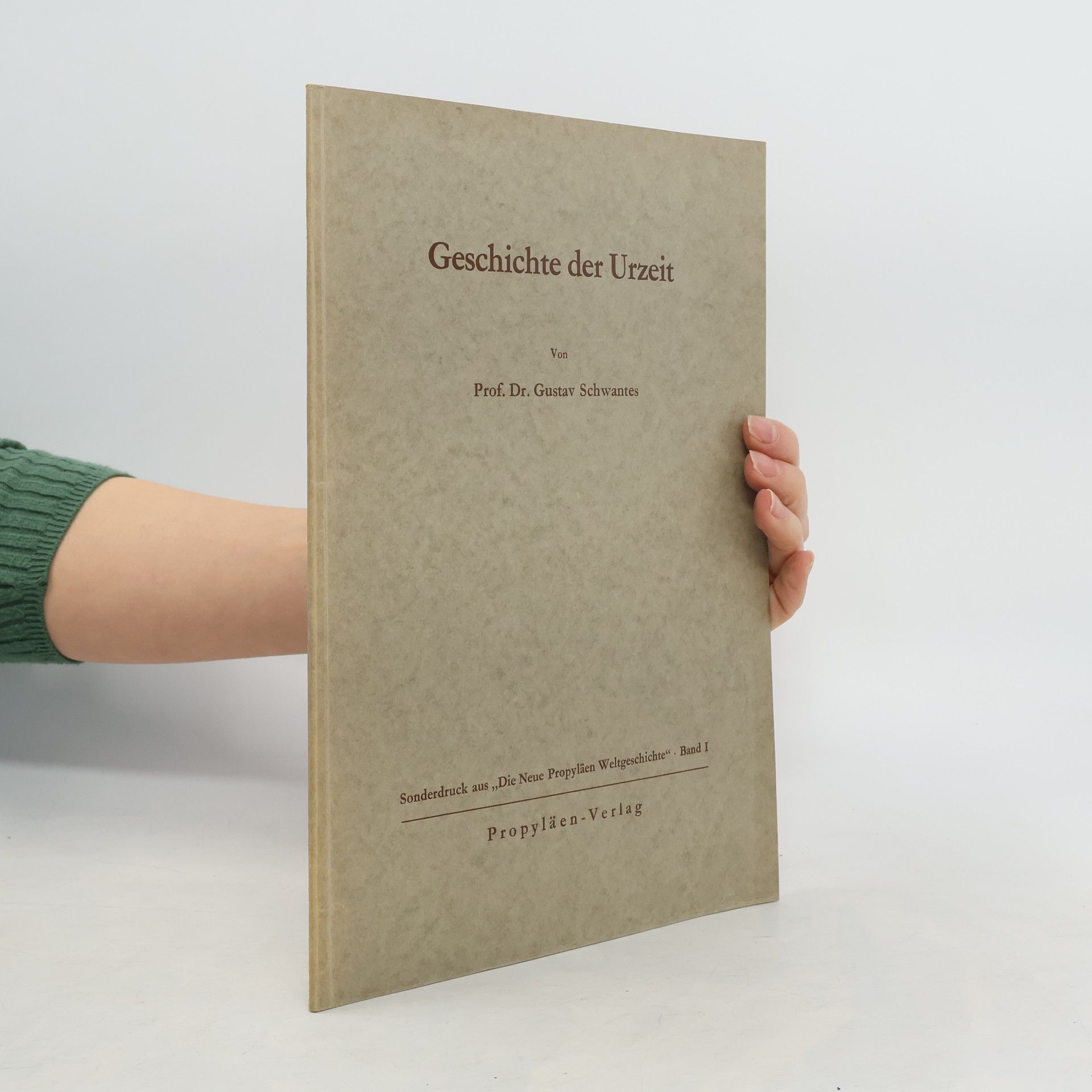 Gustav Schwantes Geschichte der Urzeit