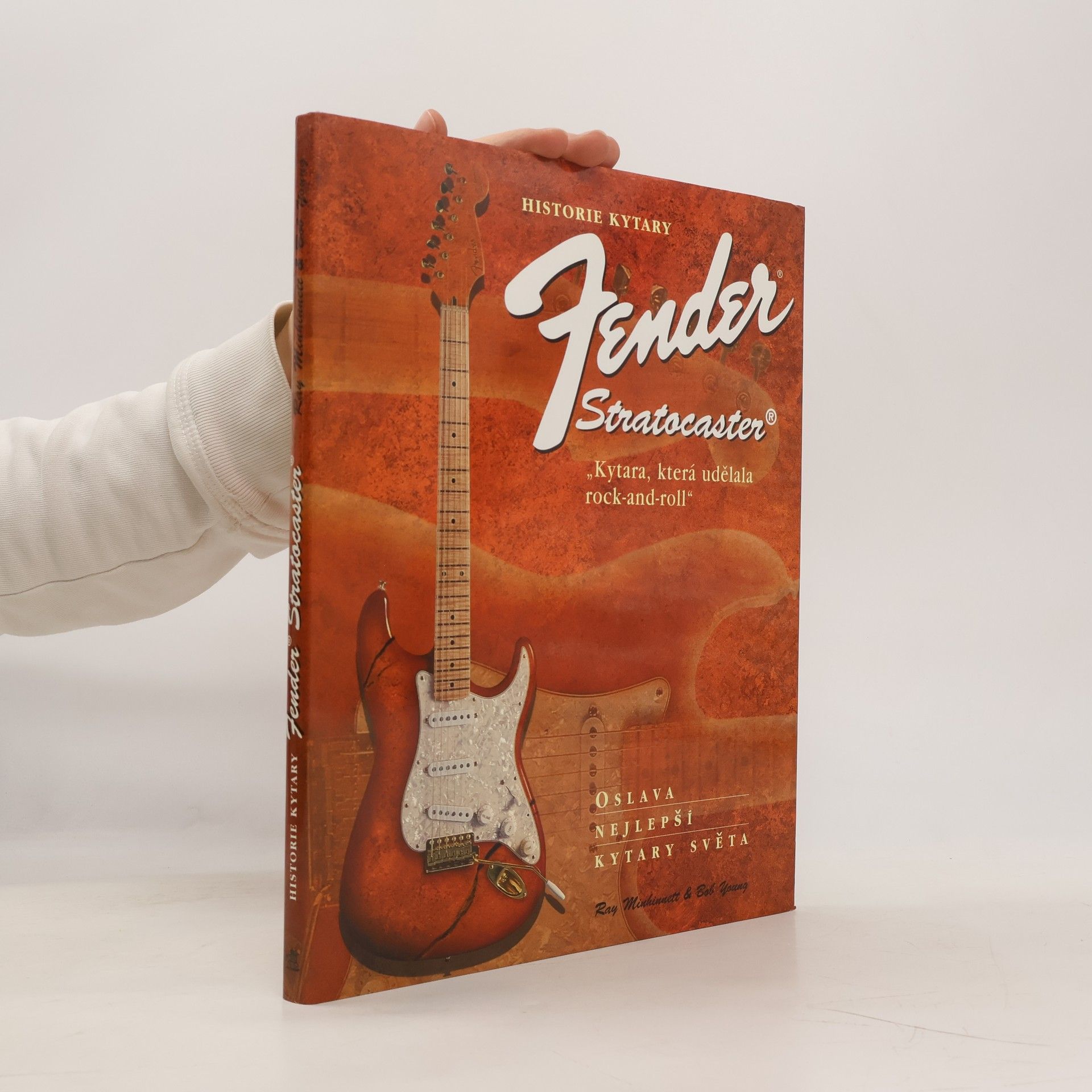 Ray Minhinnett Historie kytary Fender Stratocaster