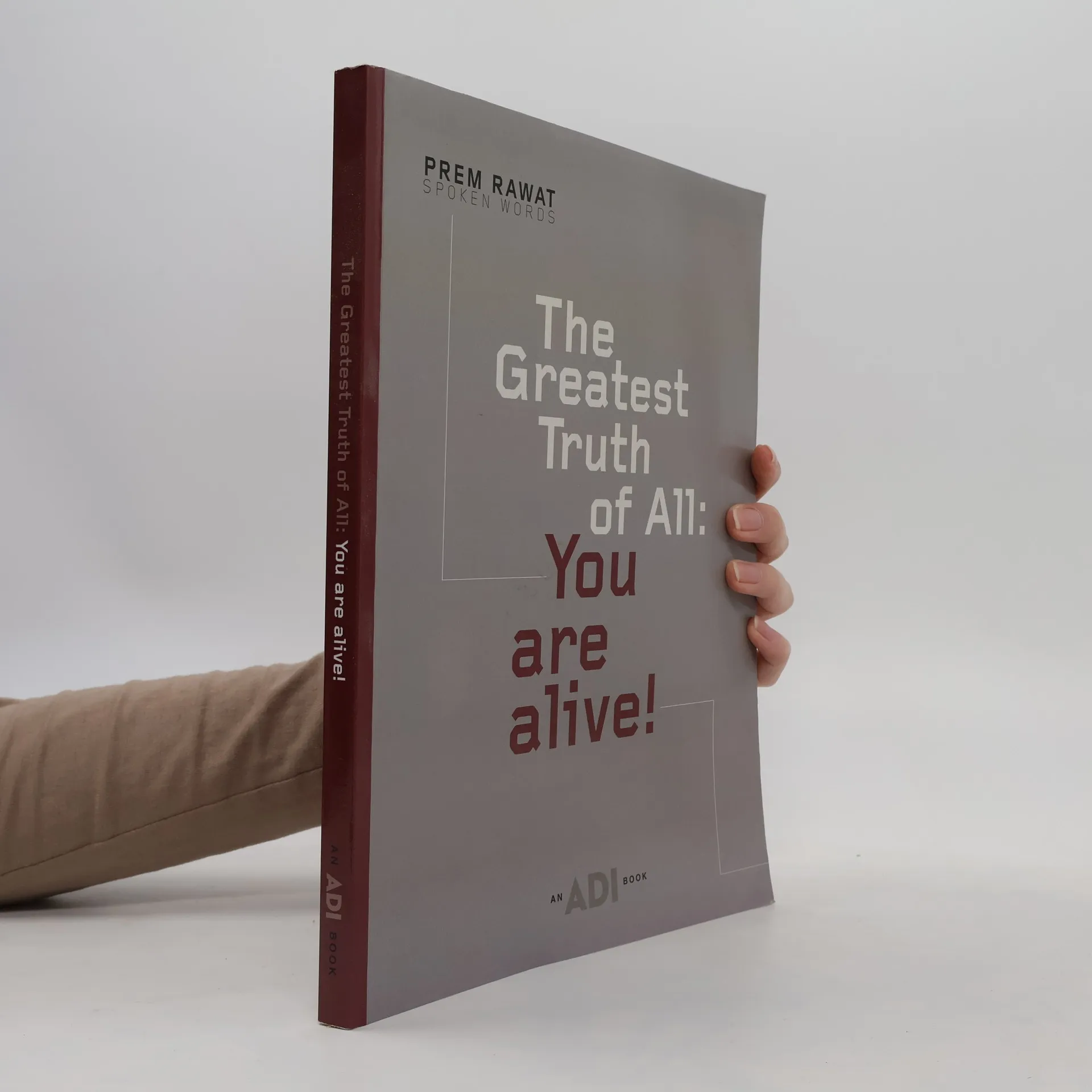 The Greatest Truth of All: You Are Alive!  | Book | Paperback | kolektiv | EN