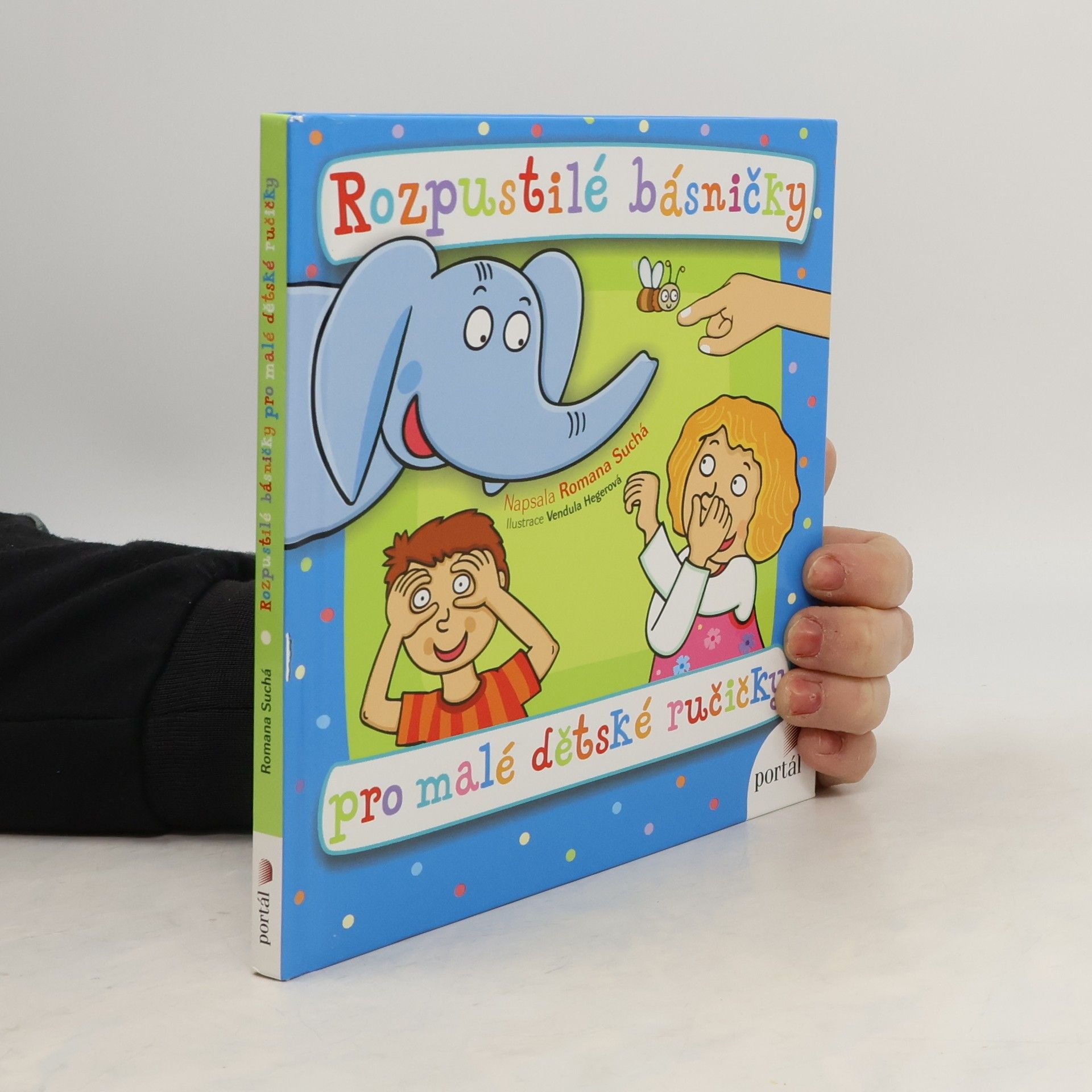 Romana Suchá Rozpustilé básničky pro malé dětské ručičky
