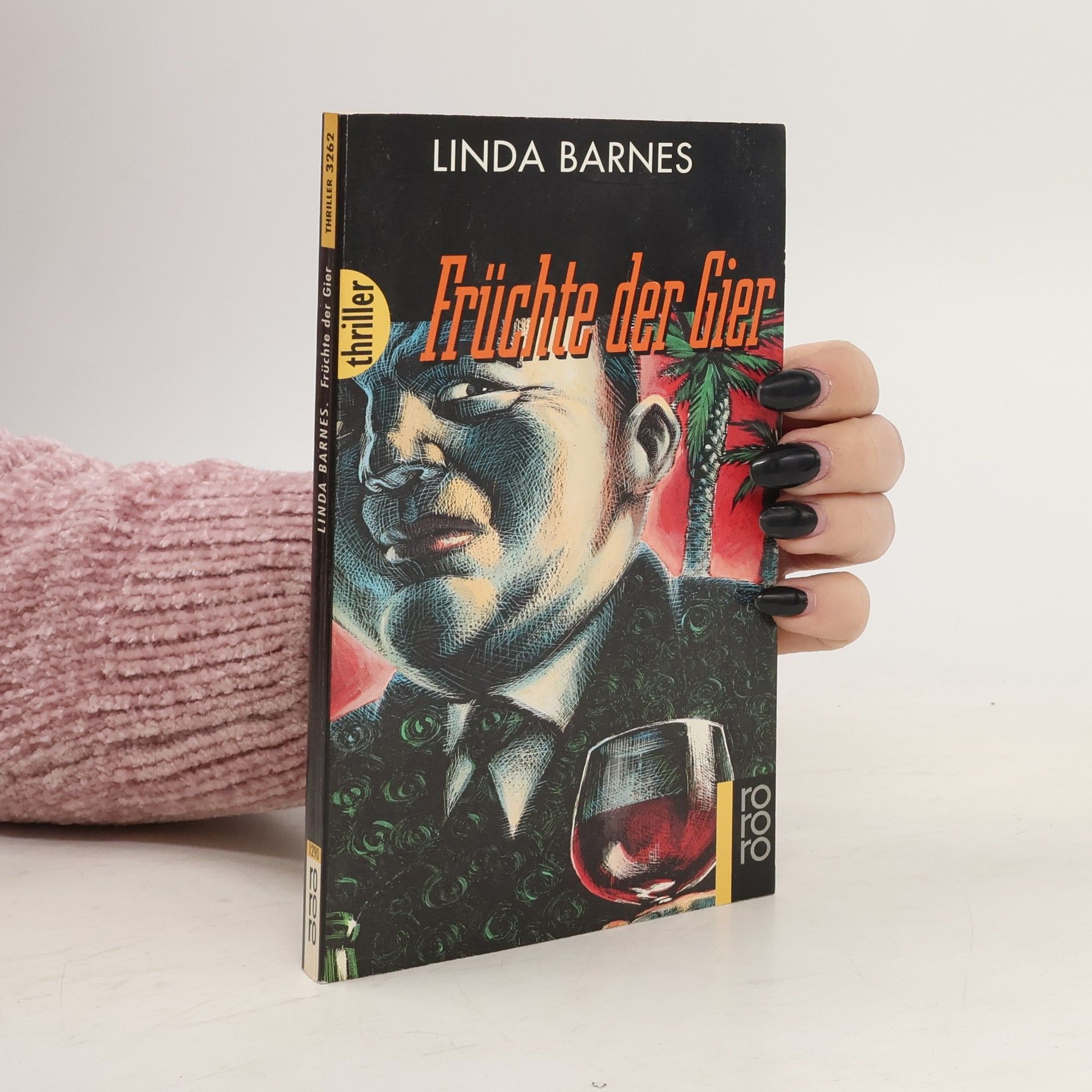Linda Barnes Früchte der Gier
