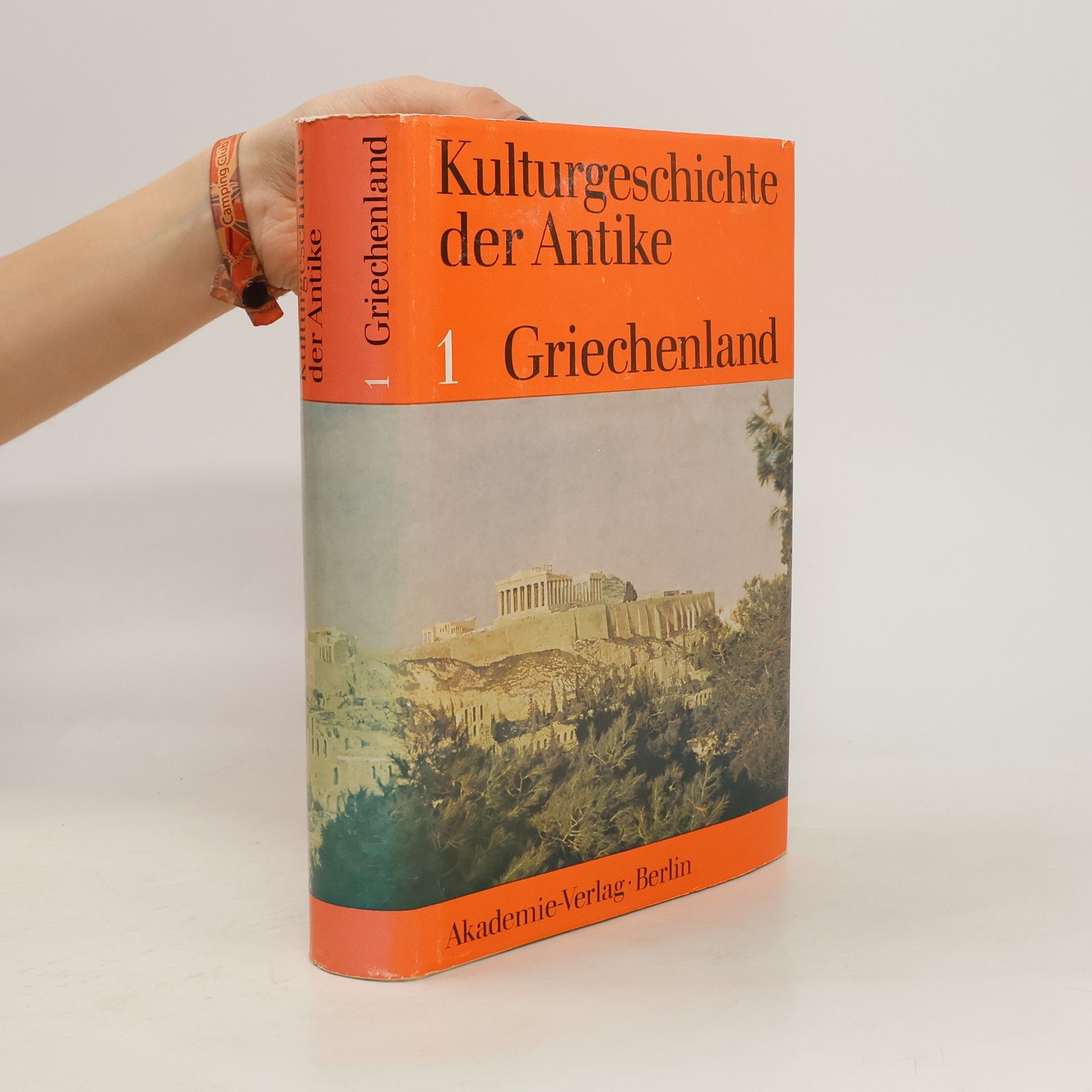 Autorenkollektiv Kulturgeschichte der Antike 1. Griechenland