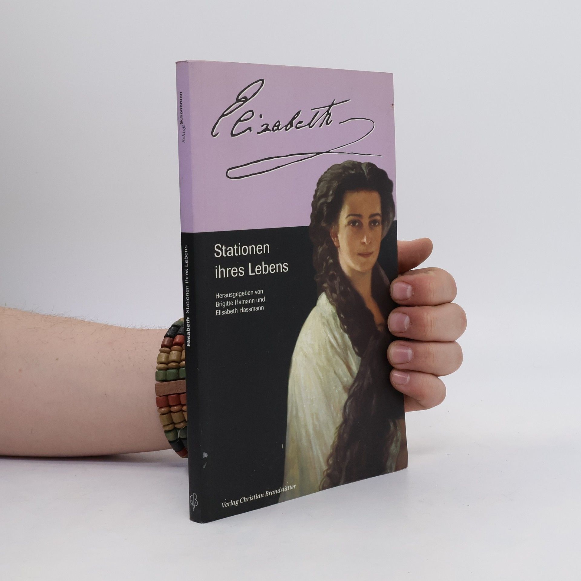 Brigitte Hamannová Elisabeth - Stationen ihres Lebens