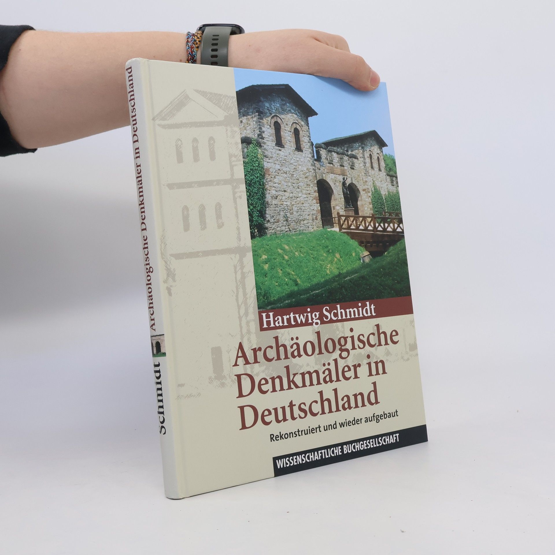 Hartwig Schmidt Archäologische Denkmäler in Deutschland