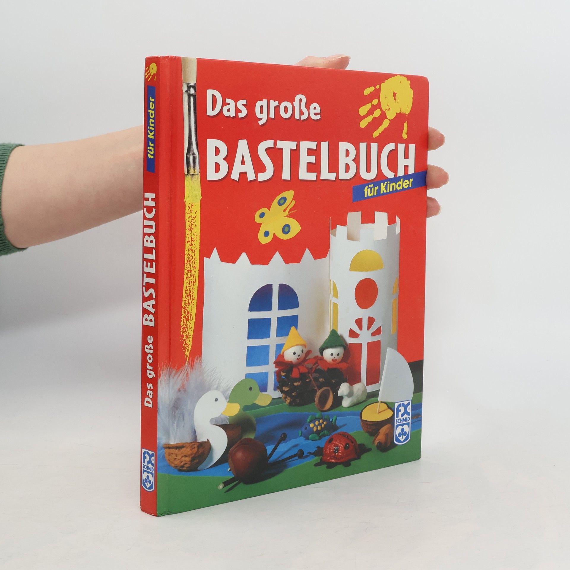 Sabine Cuno Das große Bastelbuch für Kinder