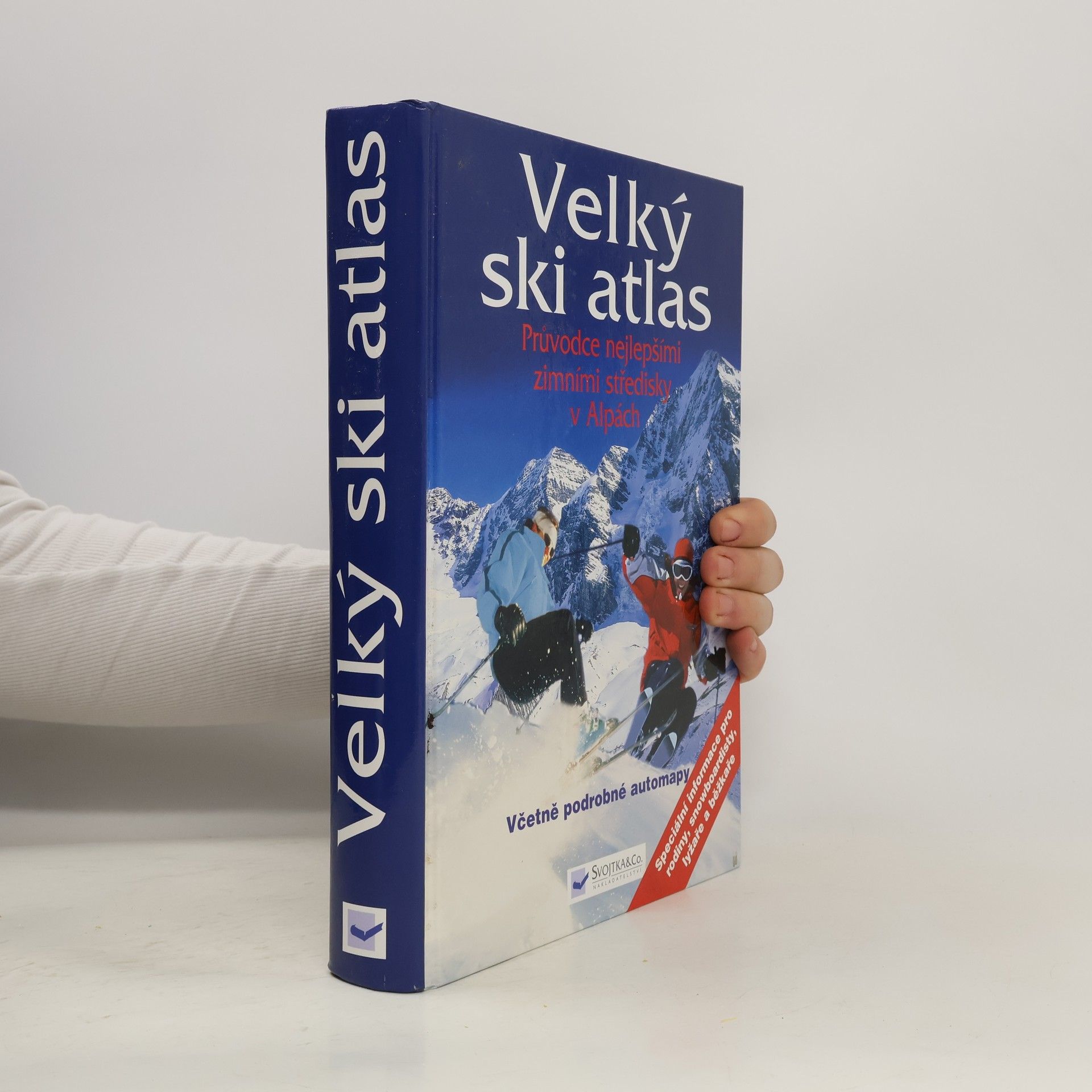 AA.VV. Velký ski atlas. Průvodce nejlepšími zimními středisky v Alpách