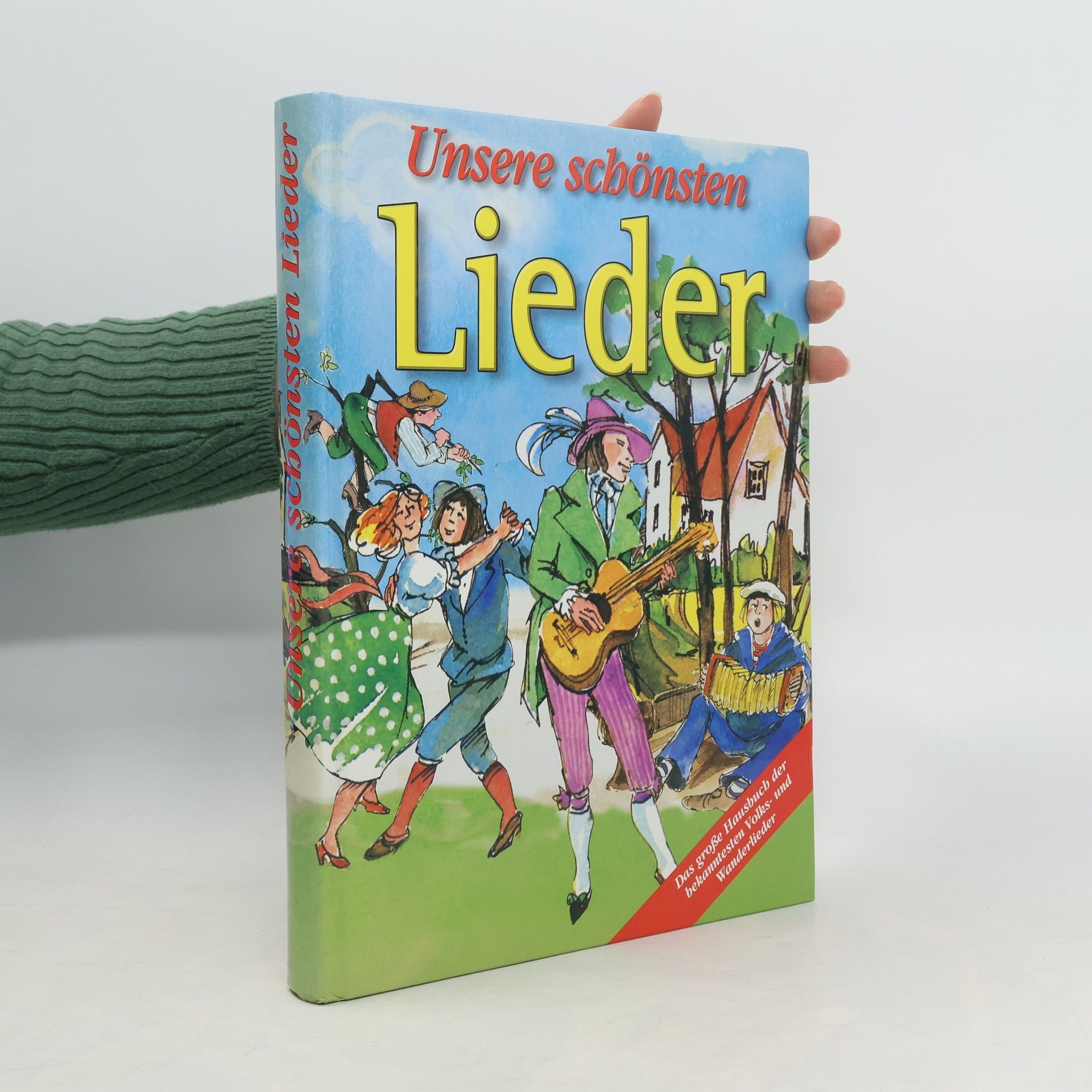 Autorenkollektiv Unsere schönsten Lieder