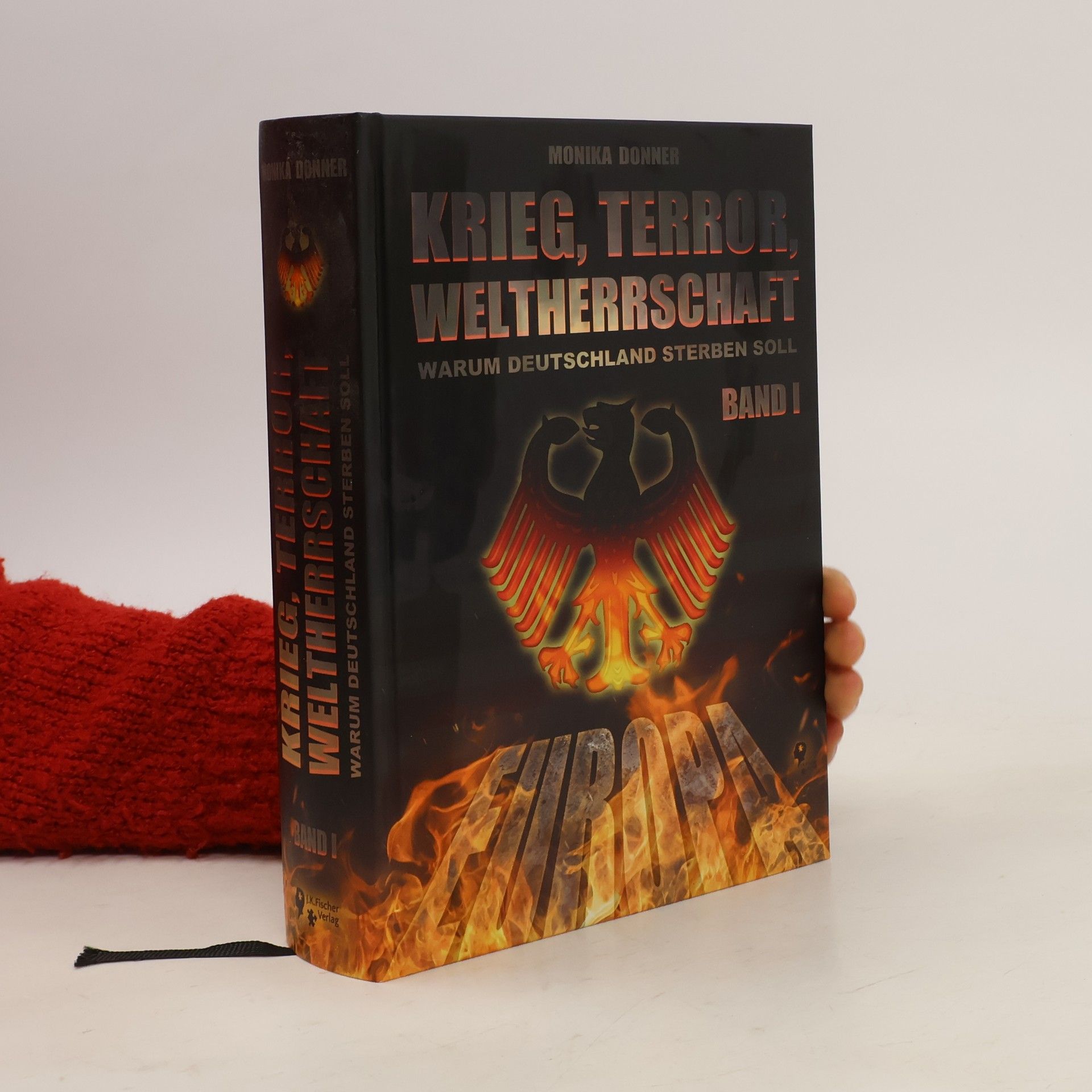 Donner Monika Krieg, Terror, Weltherrschaft