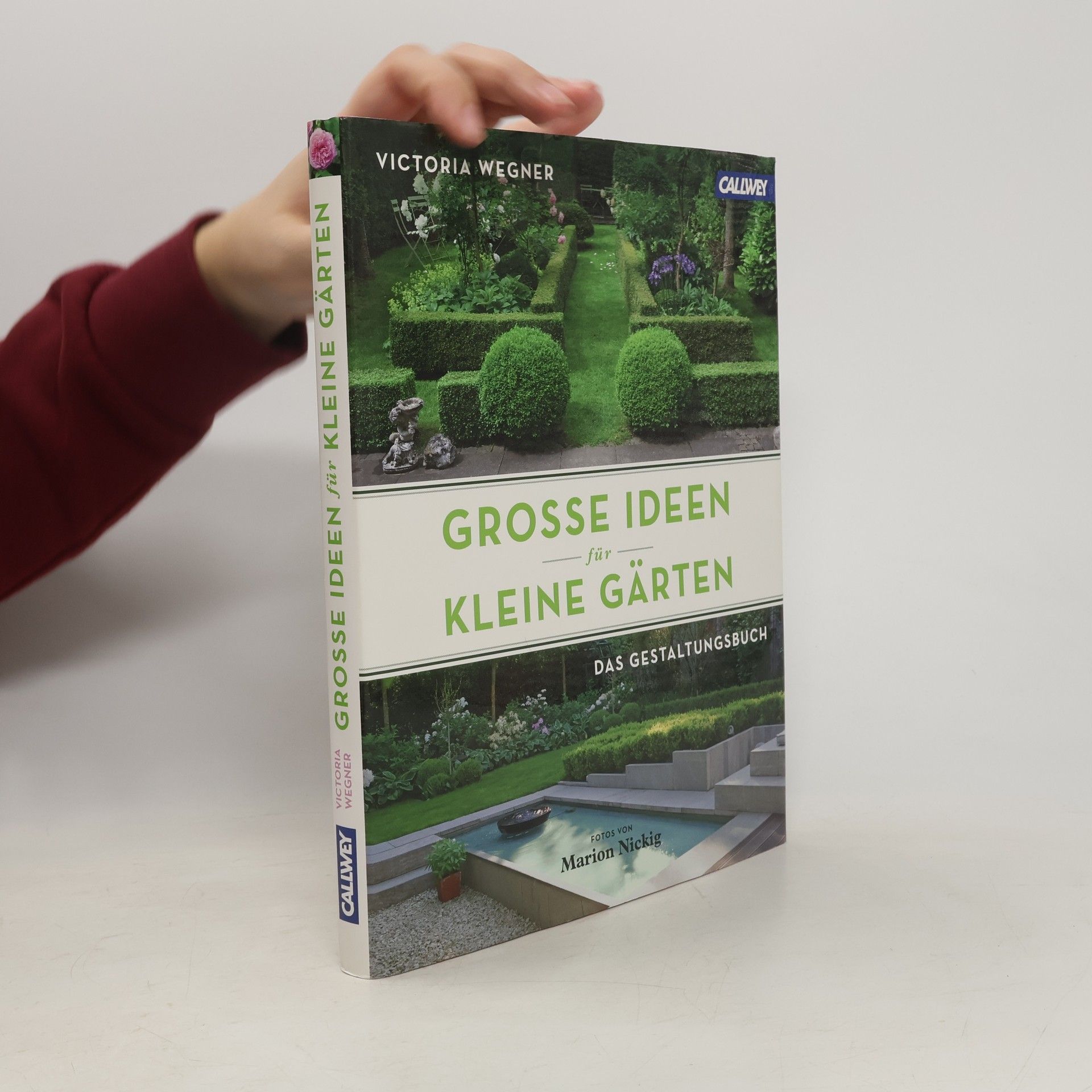 Victoria Wegner Große Ideen für kleine Gärten