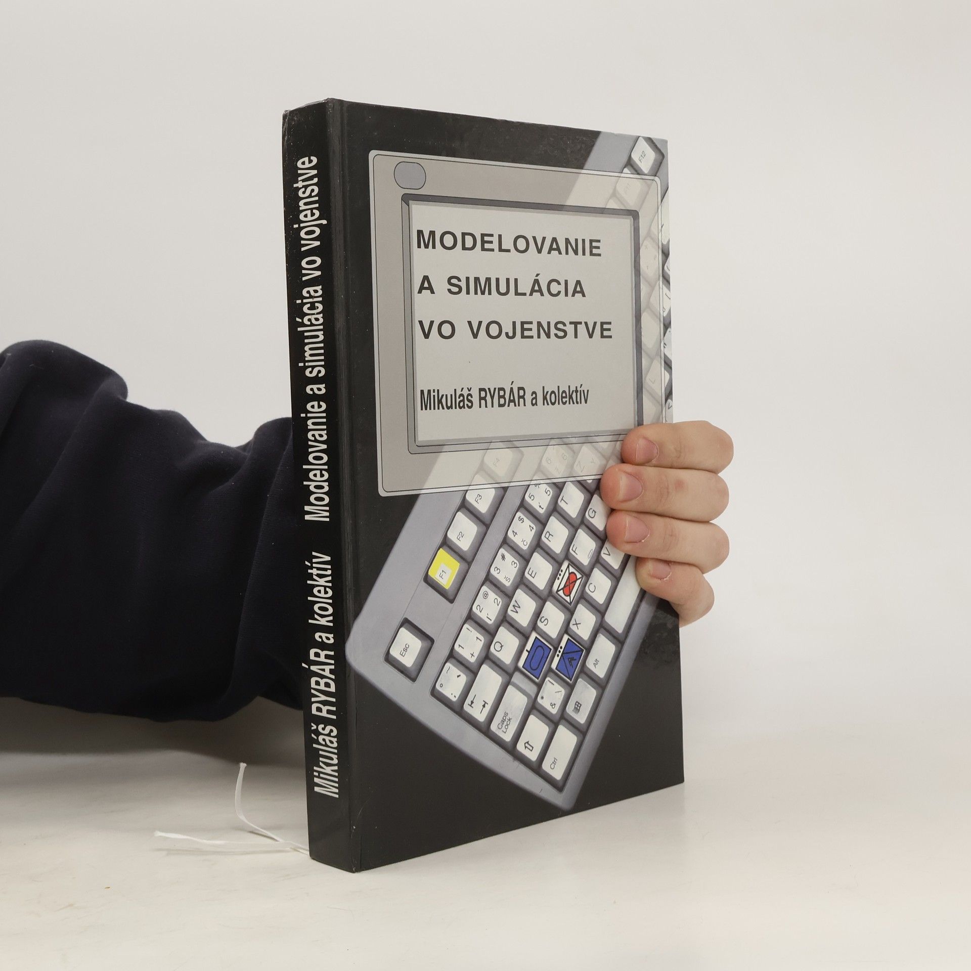 Mikuláš Rybár Modelovanie a simulácia vo vojenstve