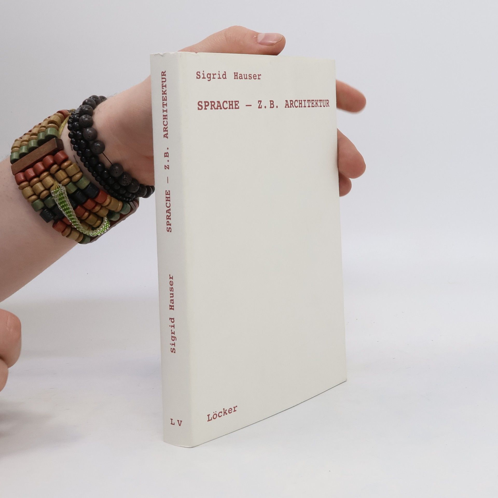 Sigrid Hauser Sprache - z.B. Architektur