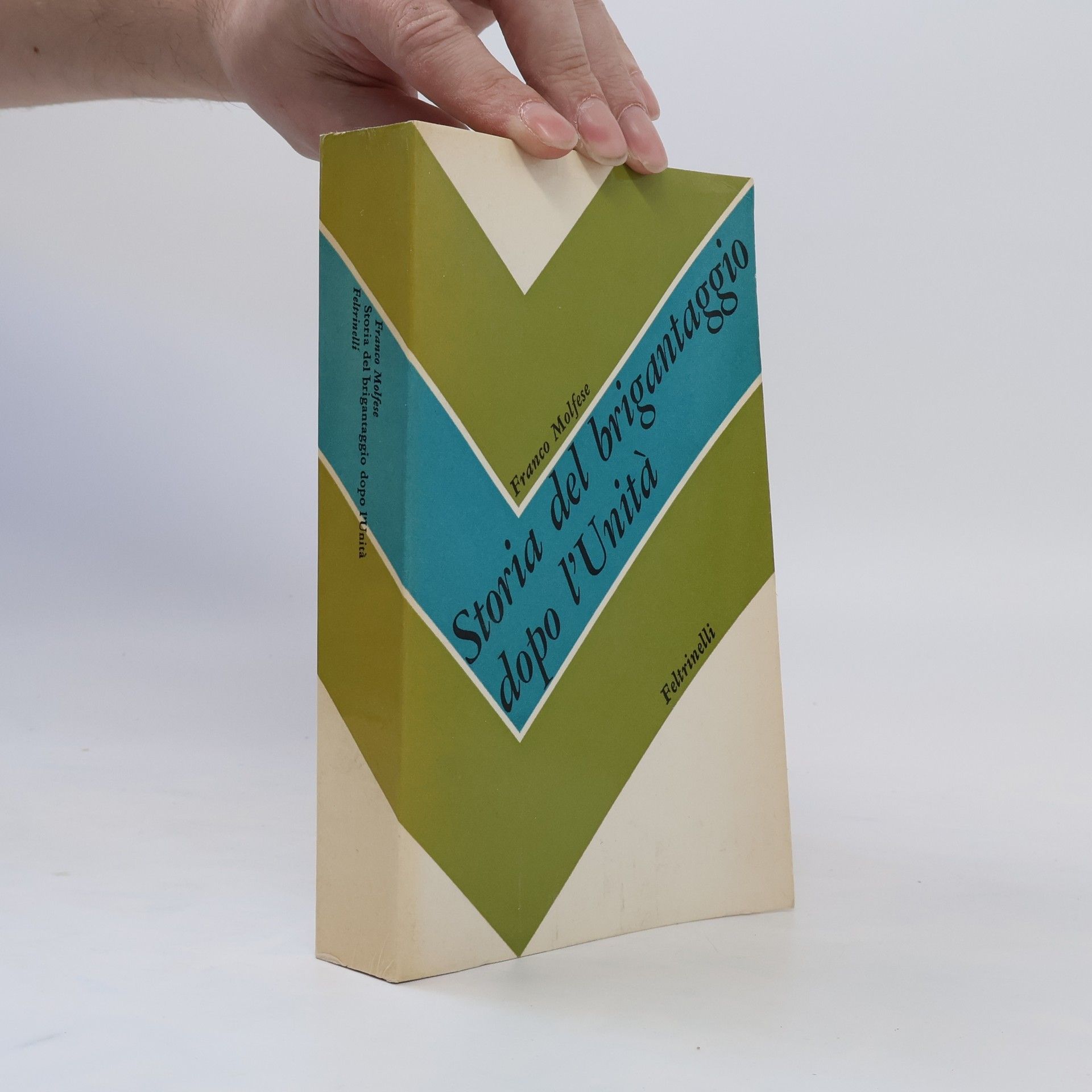 Franco Molfese Storia del brigantaggio dopo l'Unità