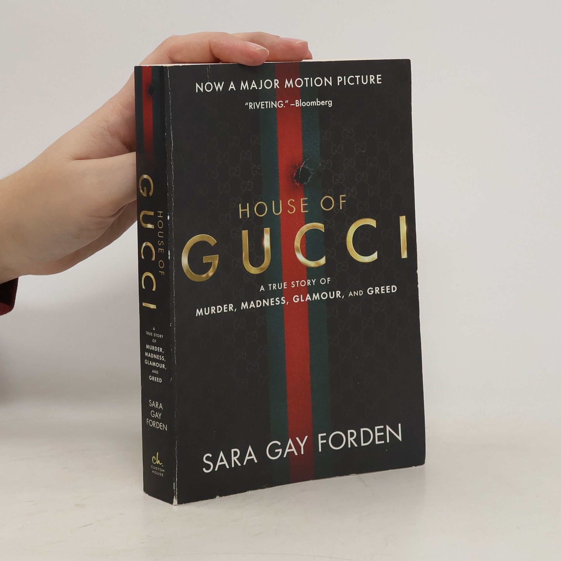 Sara Gay Forden The House of Gucci