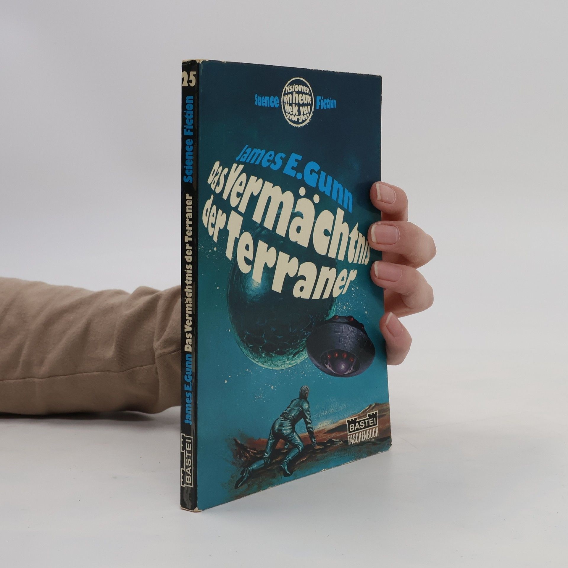 James E. Gunn Das Vermächtnis der Terraner