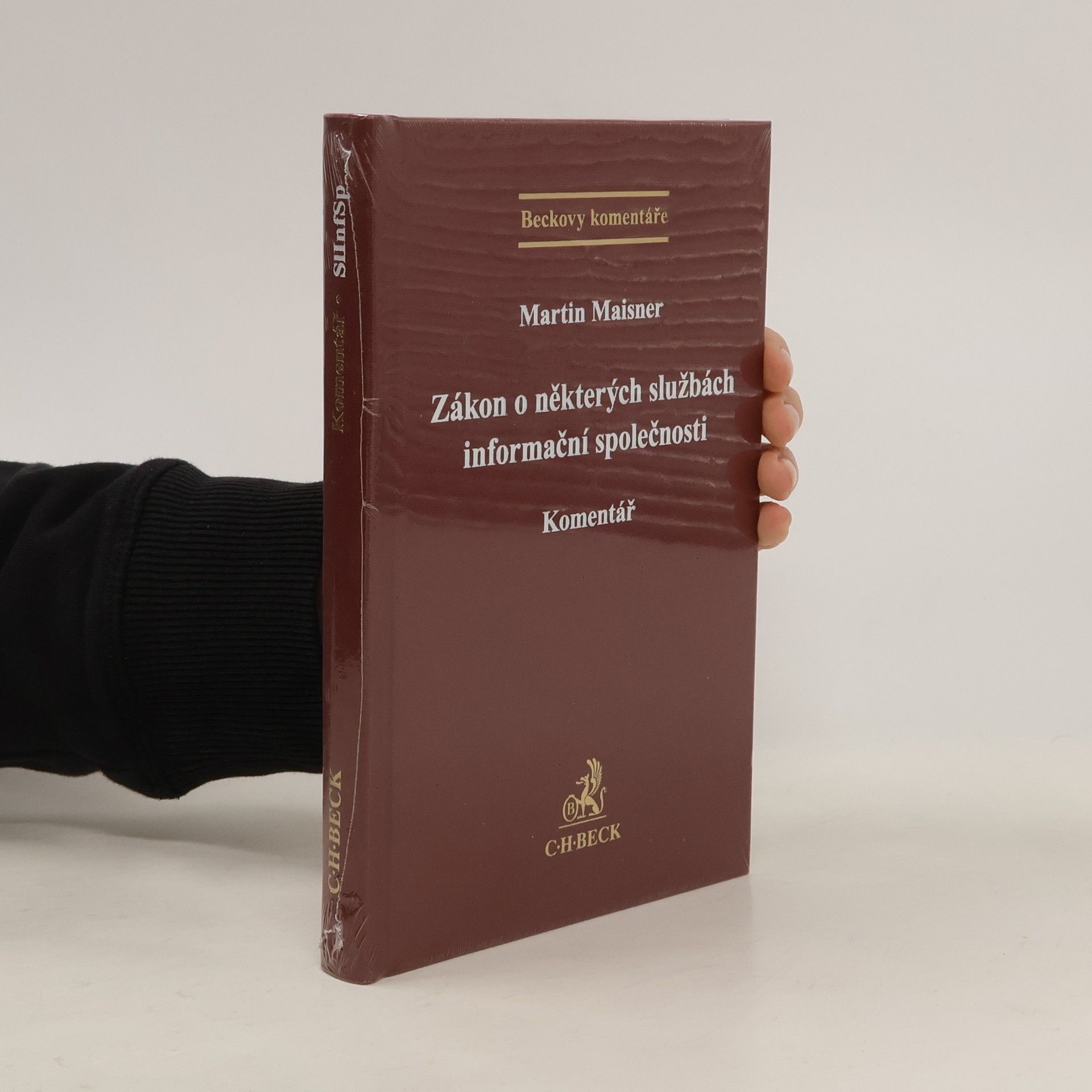 Martin Maisner Zákon o některých službách informační společnosti. Komentář